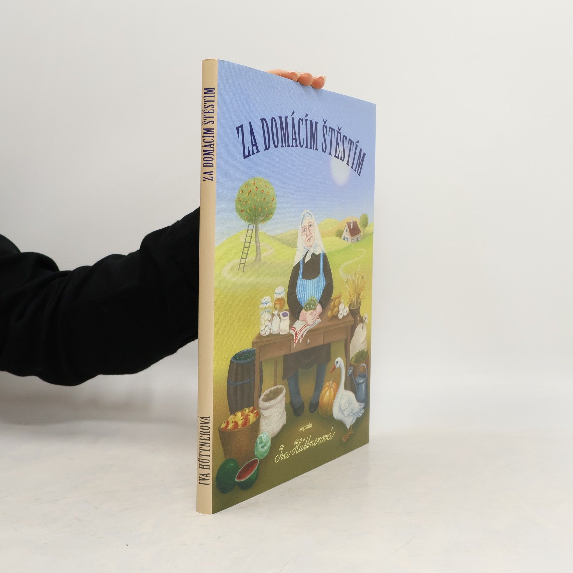 Iva Hüttnerová Za domácím štěstím