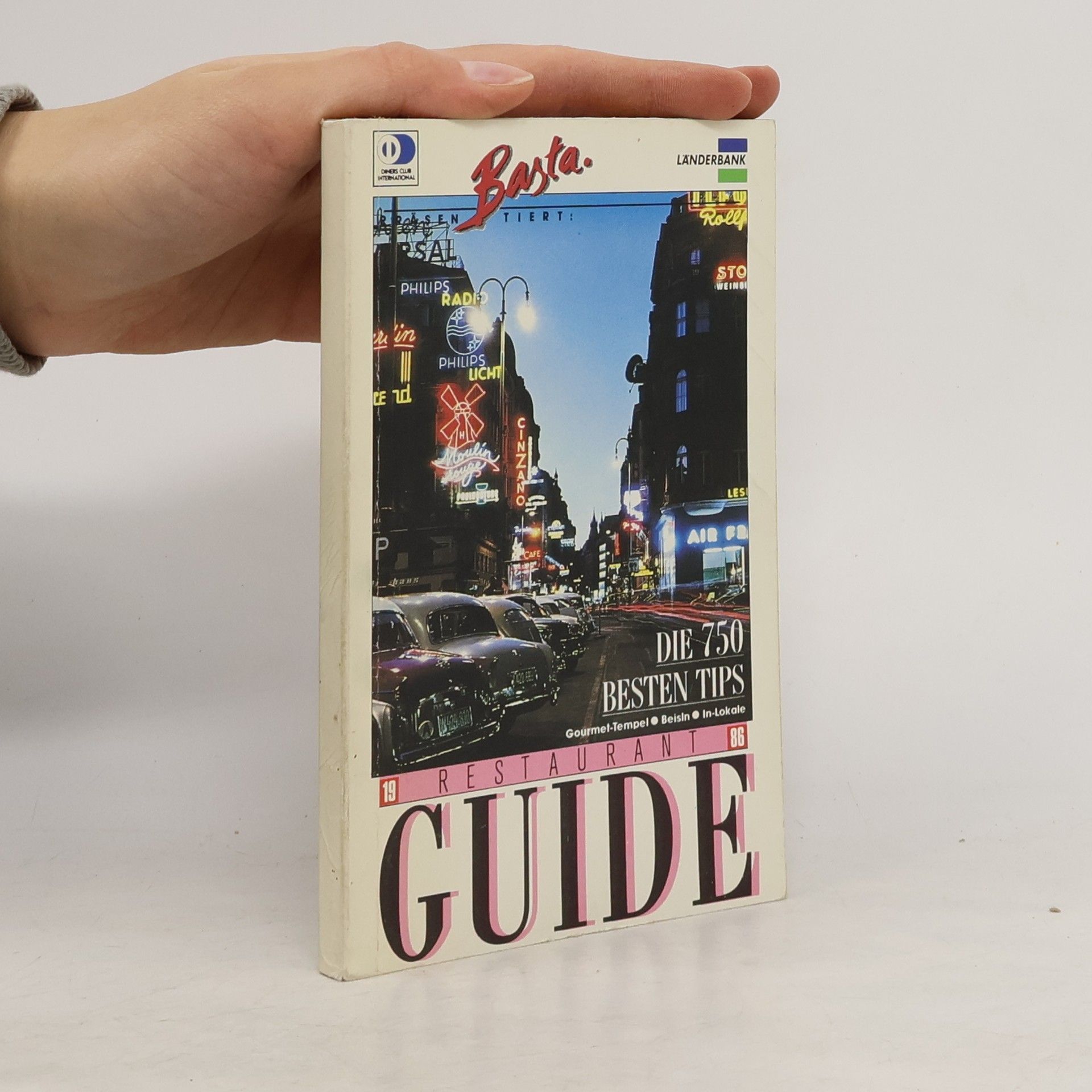 Autorenkollektiv Restaurant Guide: Die 750 Besten Tips