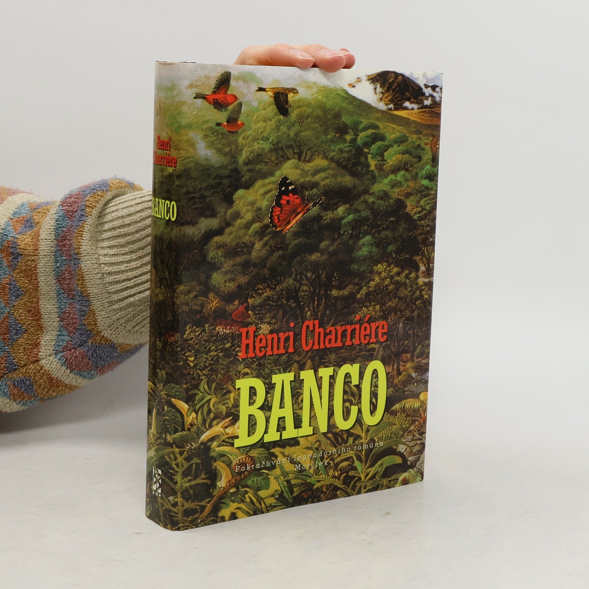 Henri Charrière Banco. Pokračování legendárního románu Motýlek