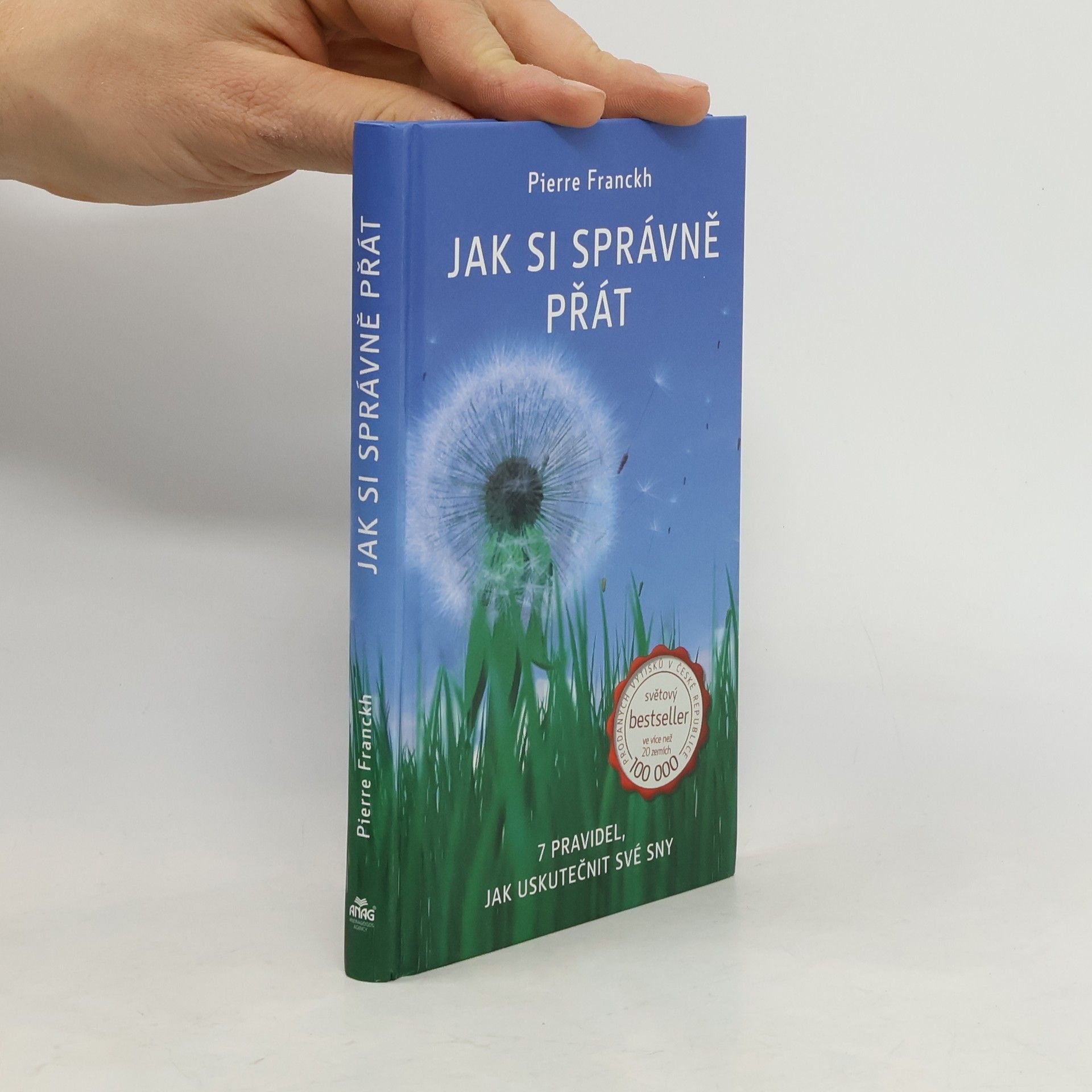 Pierre Franckh Jak si správně přát