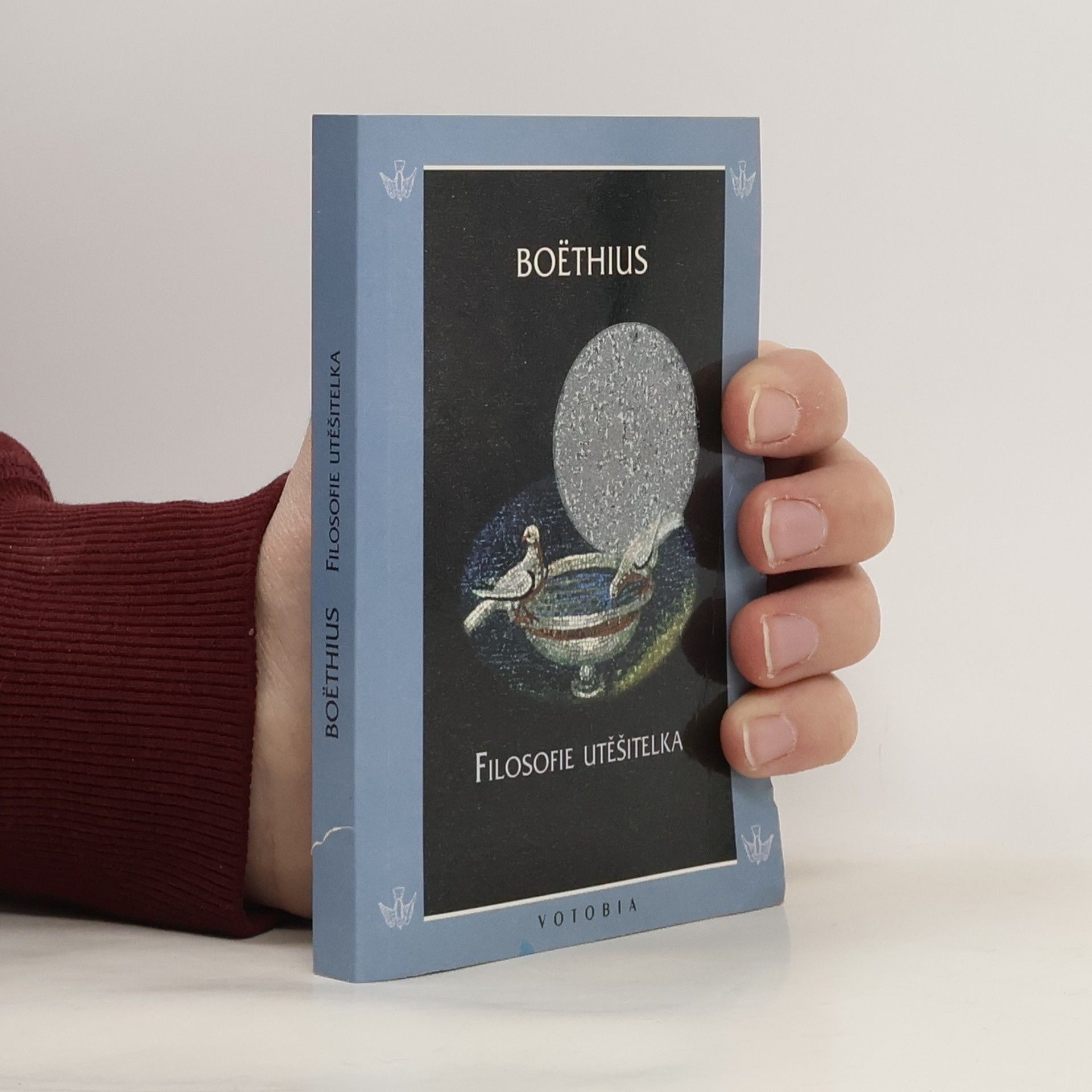 Anitius Manlius Torquatus Severinus Boëthius Filosofie utěšitelka