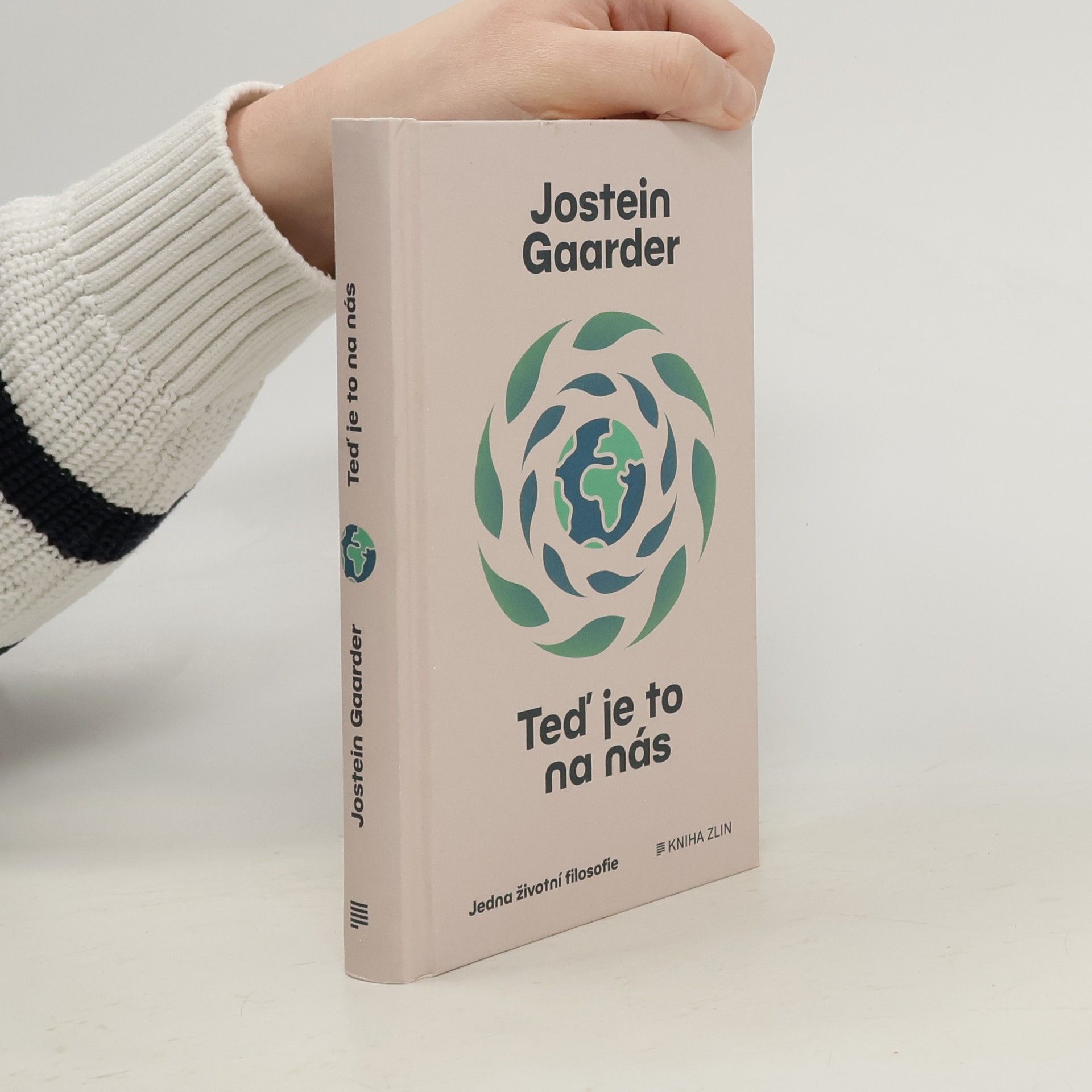 Jostein Gaarder Teď je to na nás : jedna životní filosofie