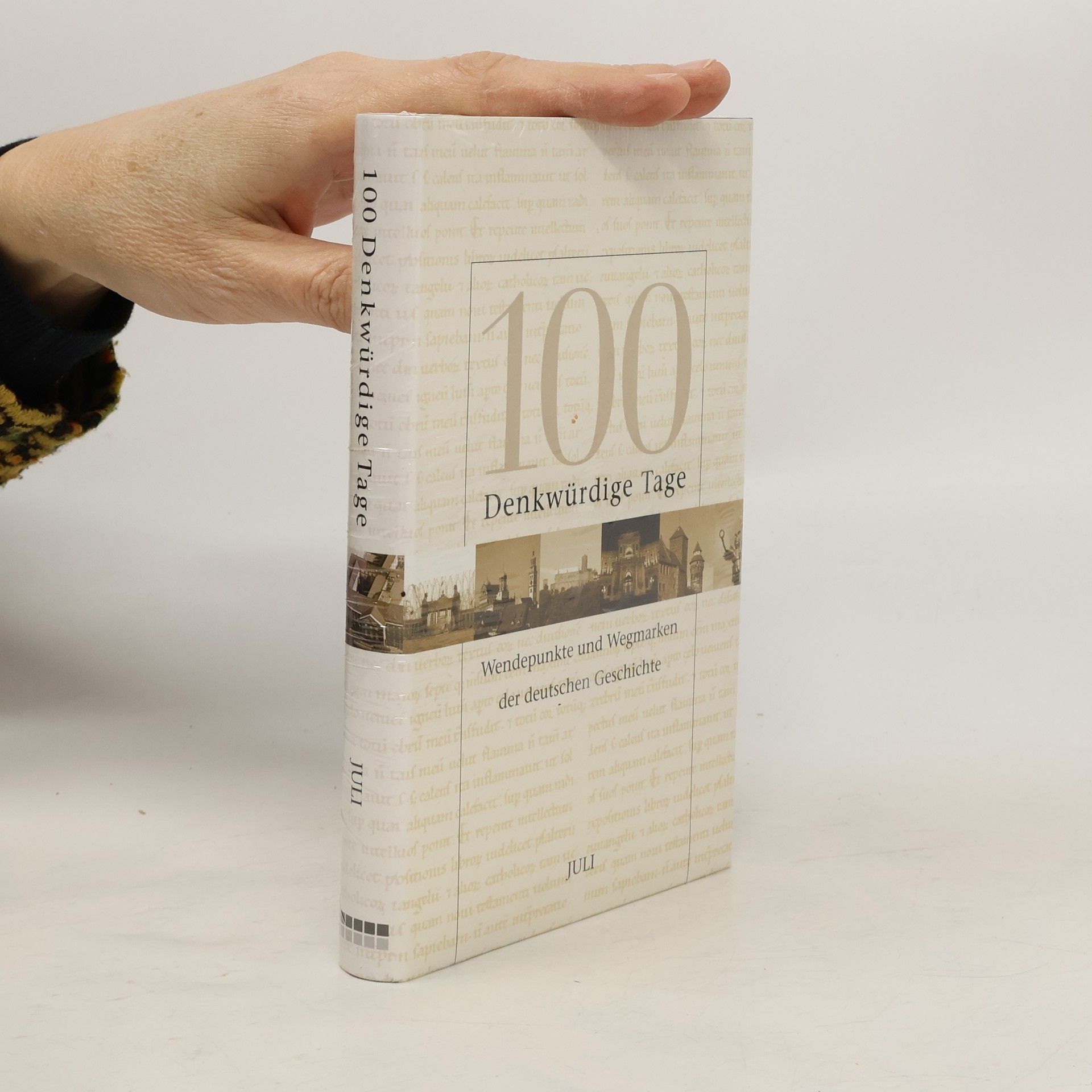 Collectif d'auteurs 100 Denkwürdige Tage