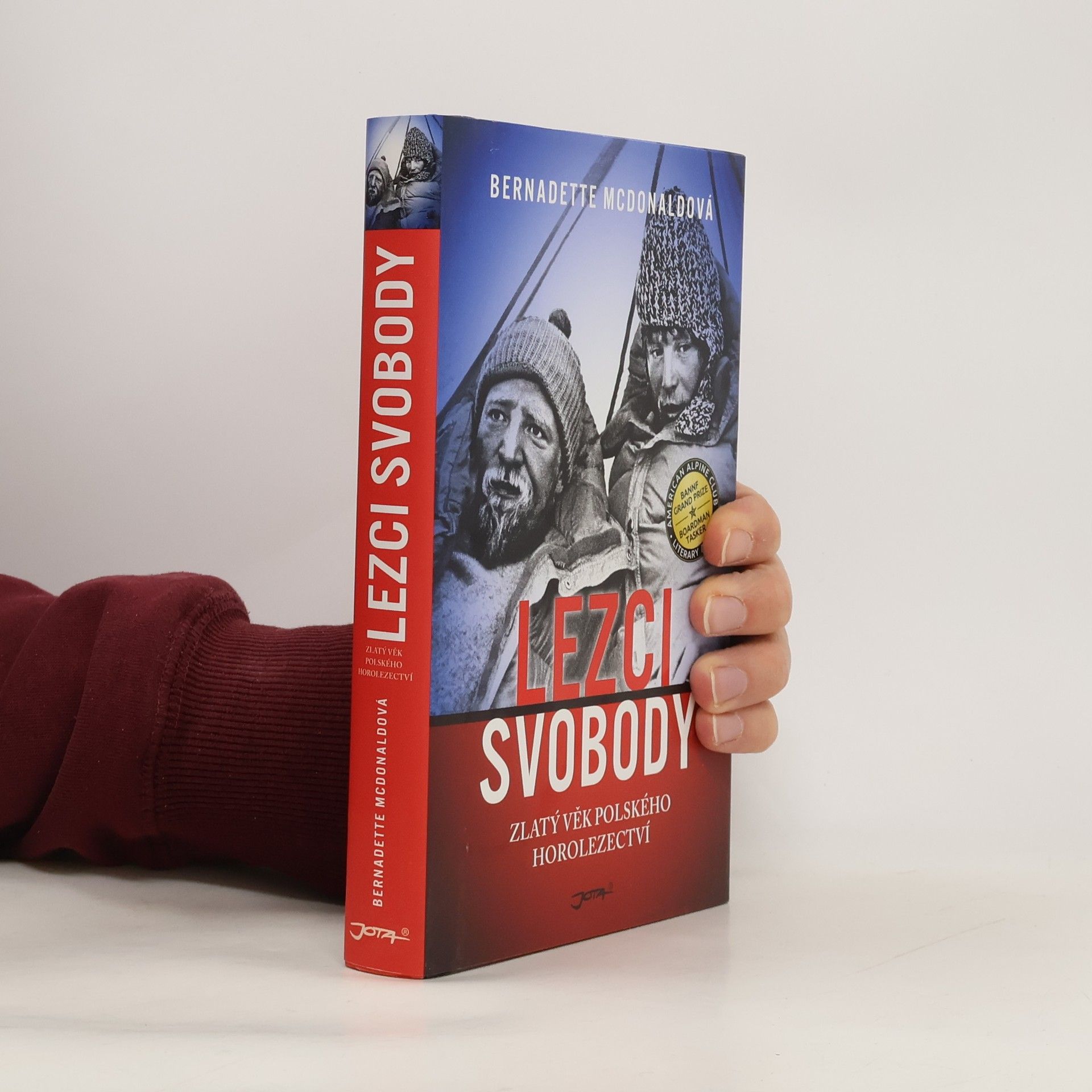 Bernadette McDonald Lezci svobody: Zlatý věk polského horolezectví