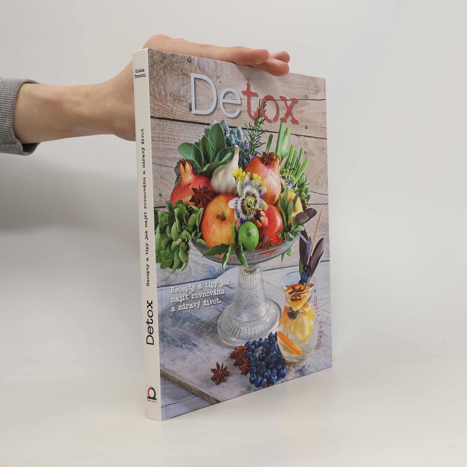 Detox. Recepty a tipy, jak najít rovnováhu a zdravý život