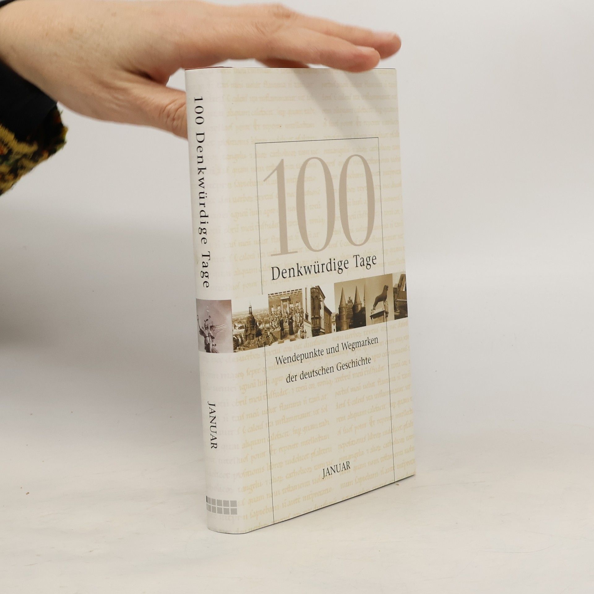 Autorenkollektiv 100 Denkwürdige Tage. Januar