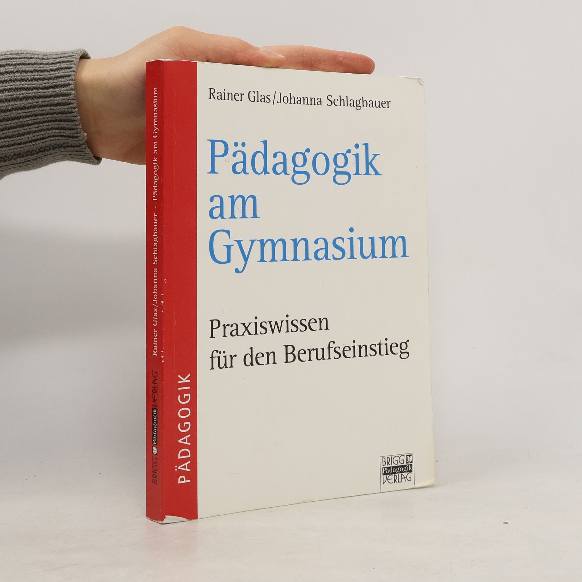 Rainer Glas Pädagogik am Gymnasium