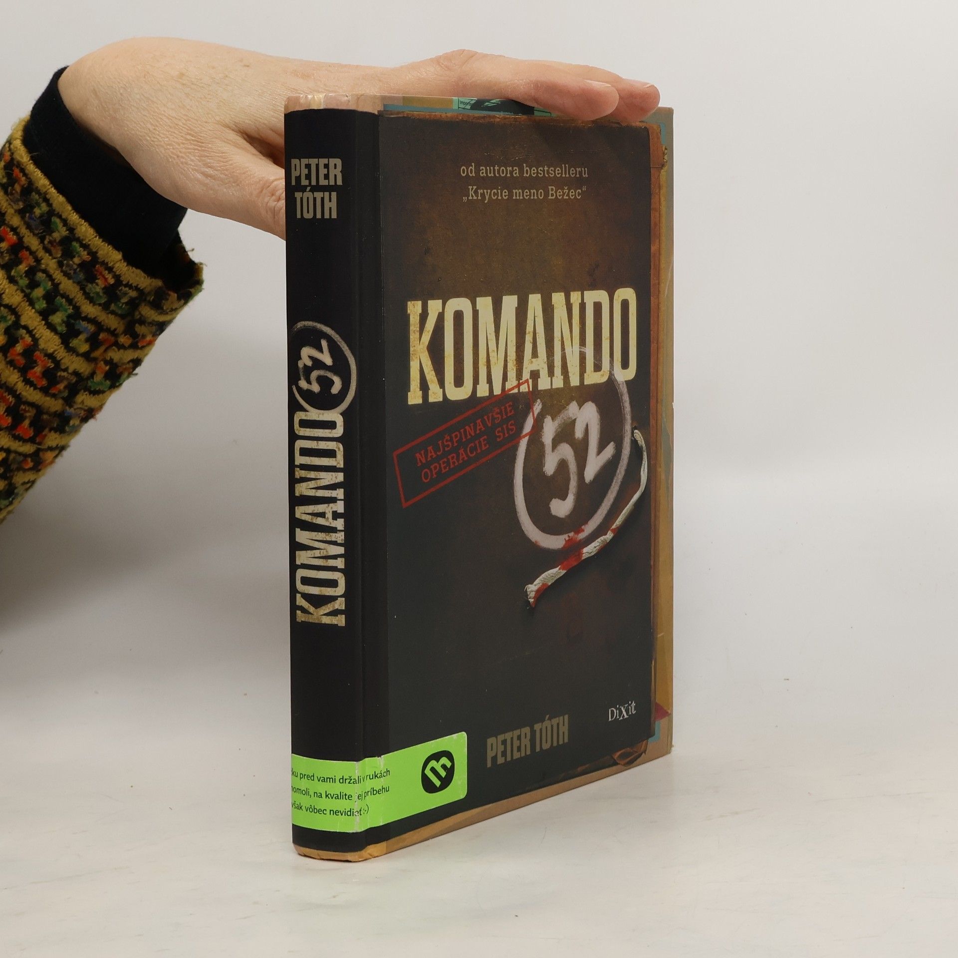 Komando 52 : najšpinavšie operácie SIS