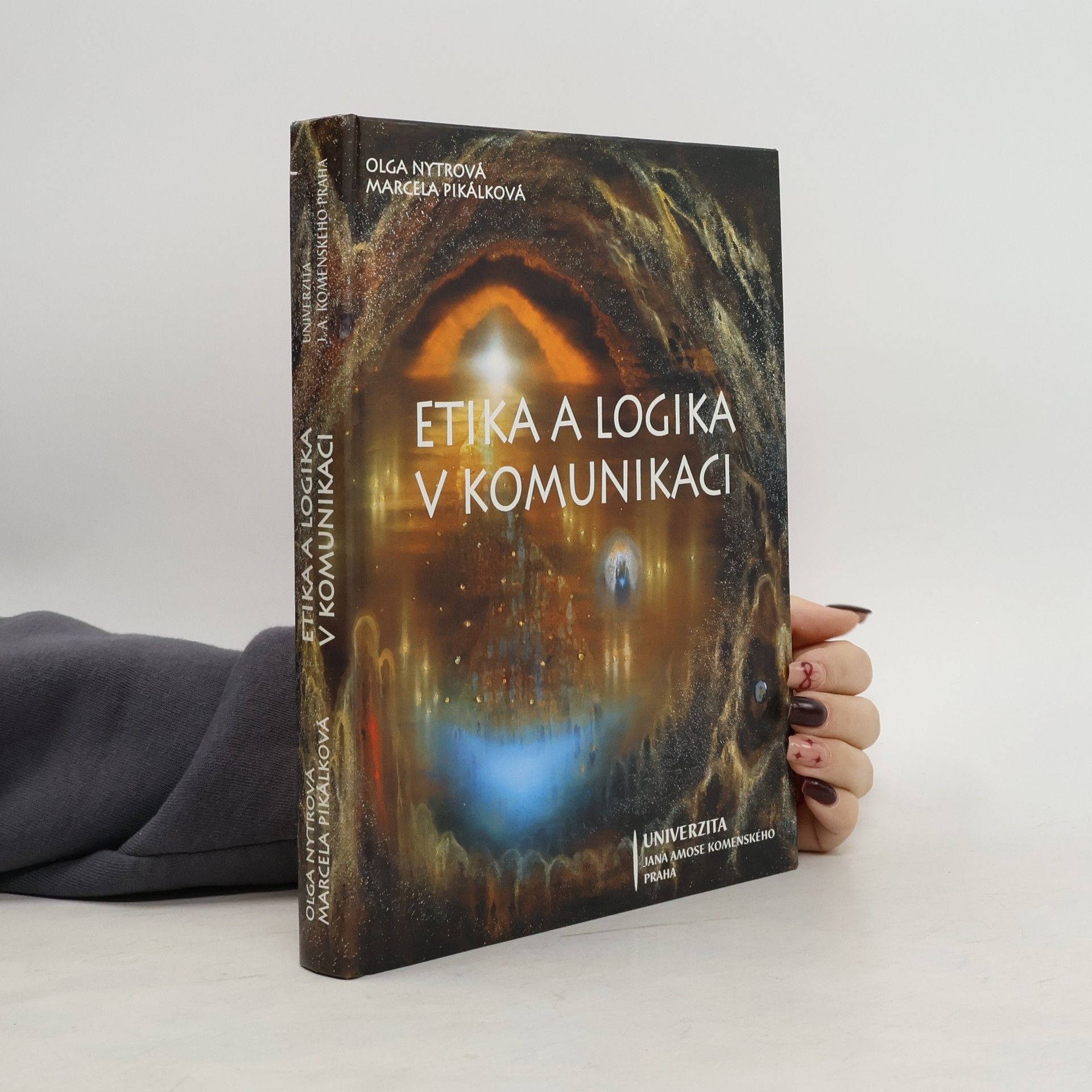 Olga Nytrová Etika a logika v komunikaci