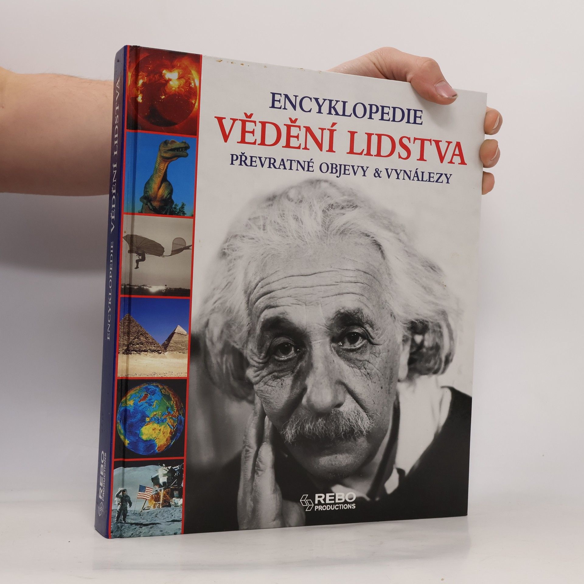 Vědění lidstva: Převratné objevy & vynálezy: Encyklopedie