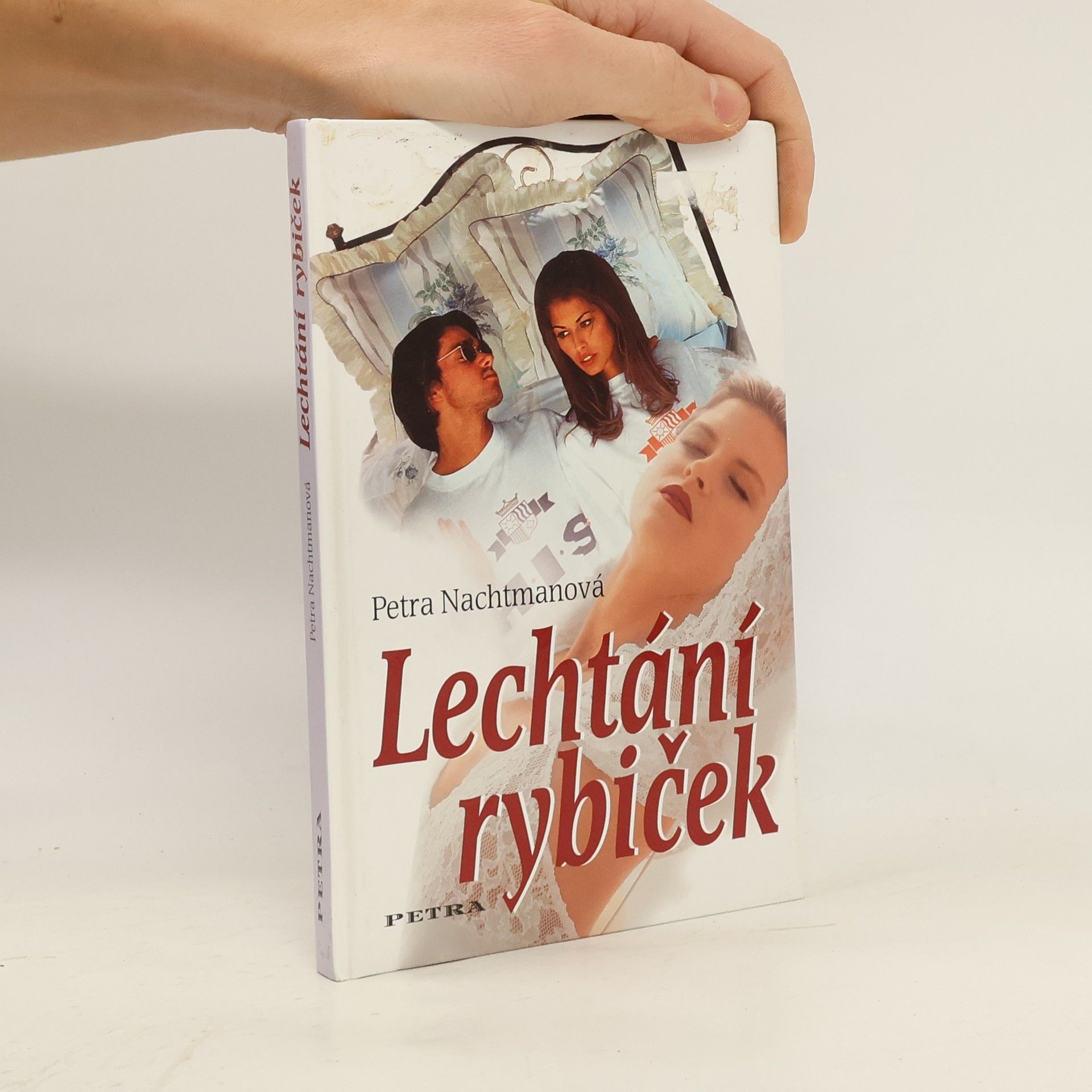 Petra Nachtmanová Lechtání rybiček
