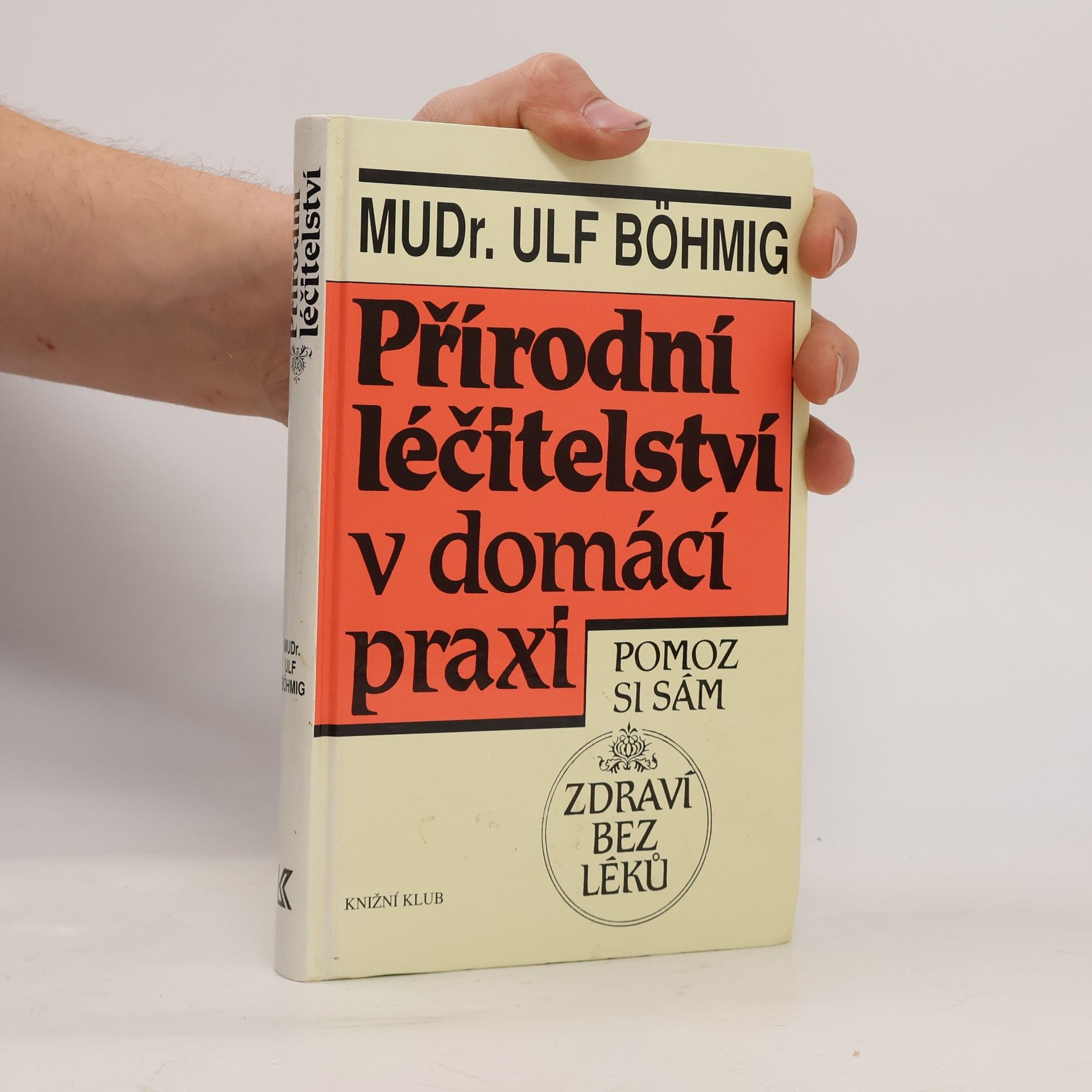 Přírodní léčitelství v domácí praxi