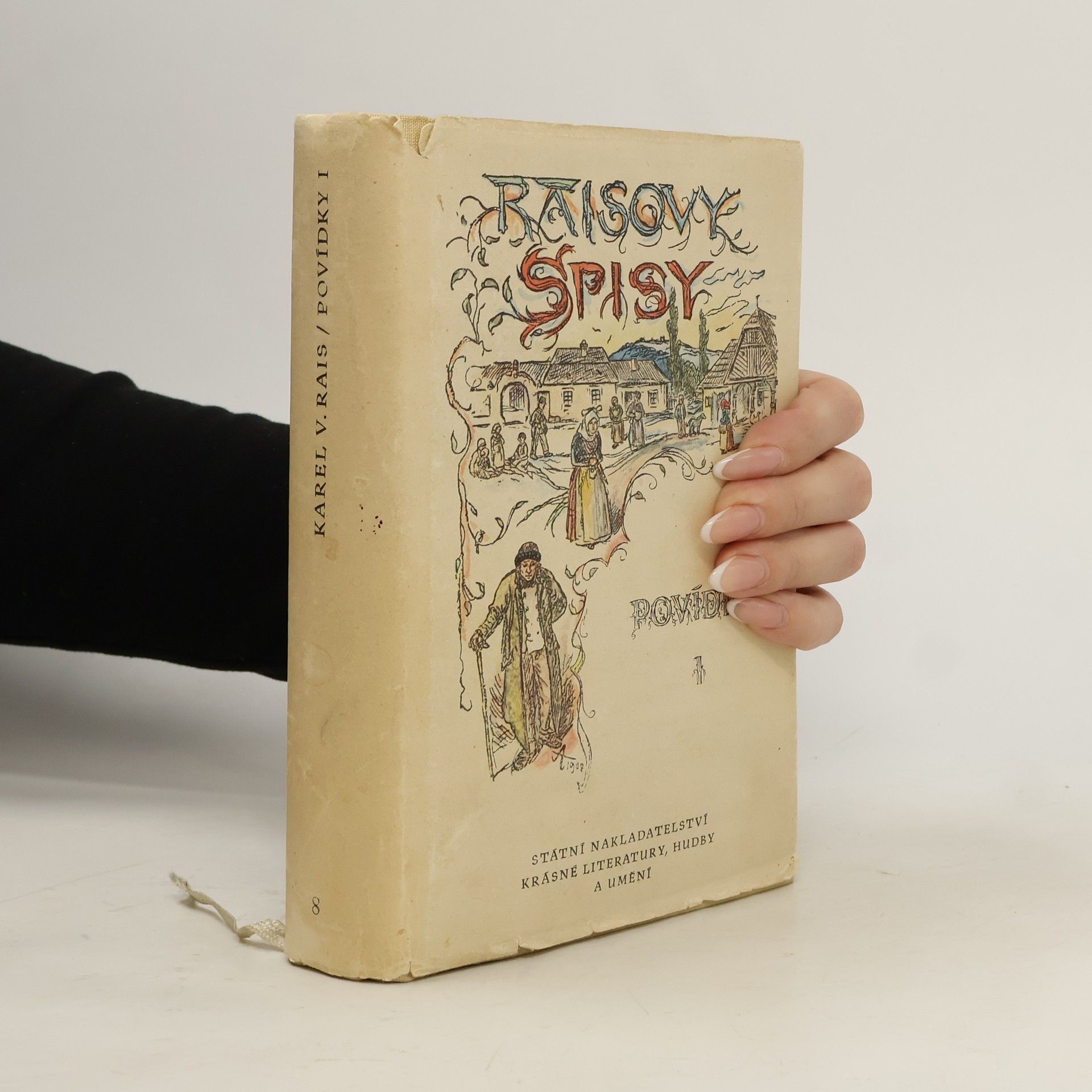 Karel Václav Rais Raisovy spisy. Povídky I.