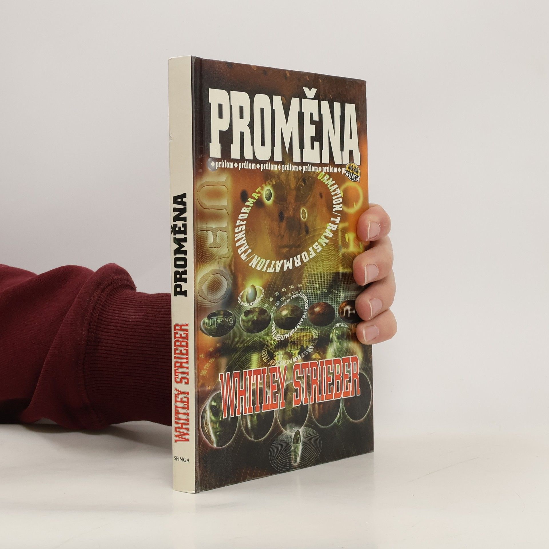 Whitley Strieber Proměna. Průlom