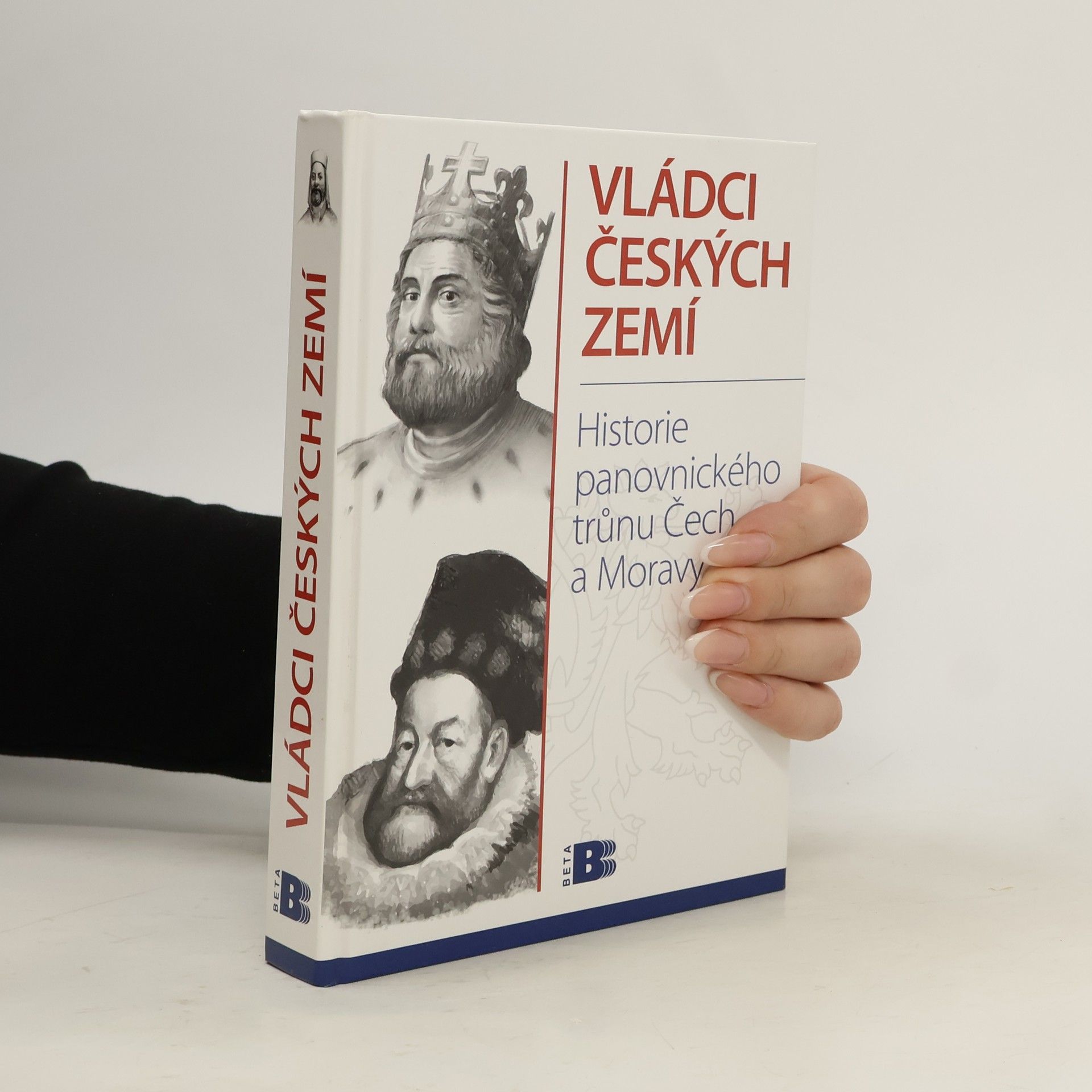 Jan Bauer Vládci českých zemí : historie panovnického trůnu Čech a Moravy