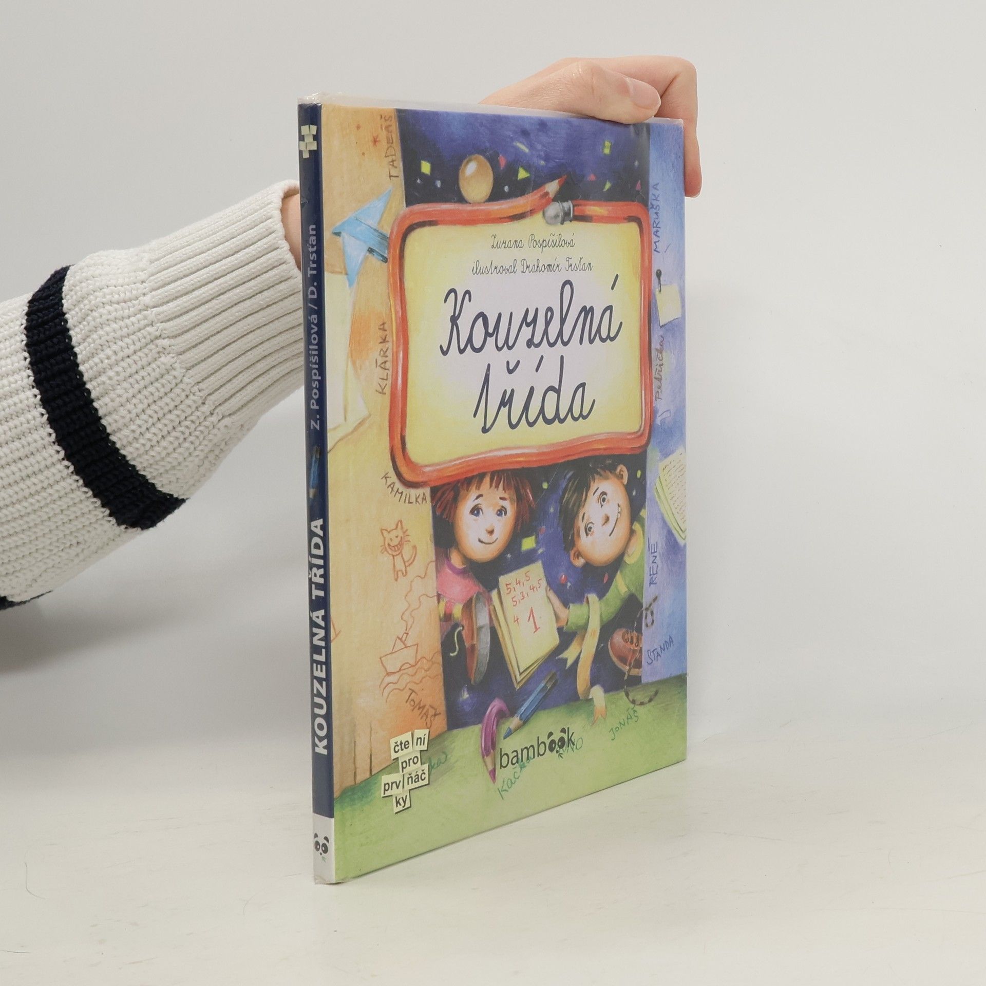 Drahomír Trsťan Kouzelná třída