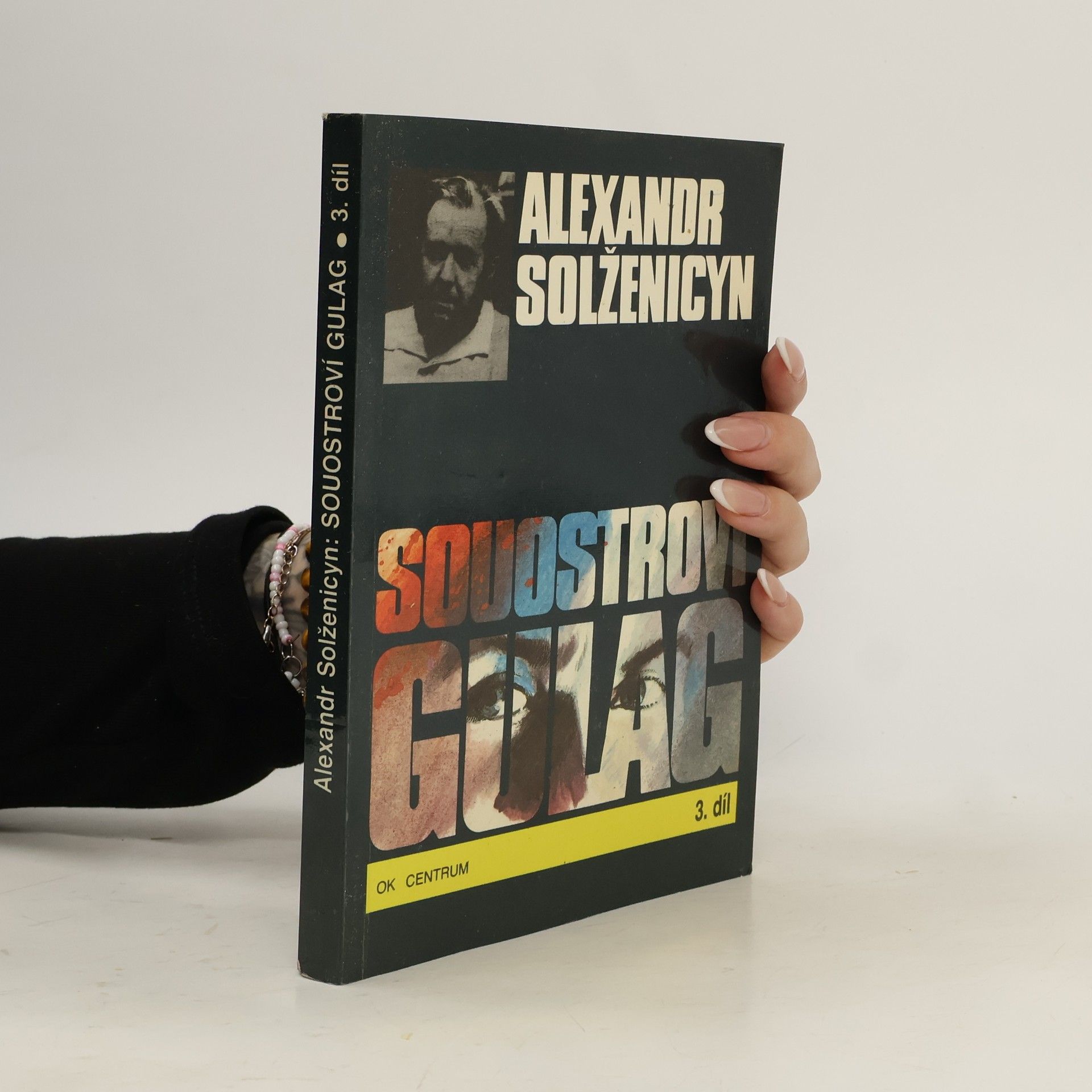 Alexandr Isajevič Solženicyn Souostroví Gulag 3