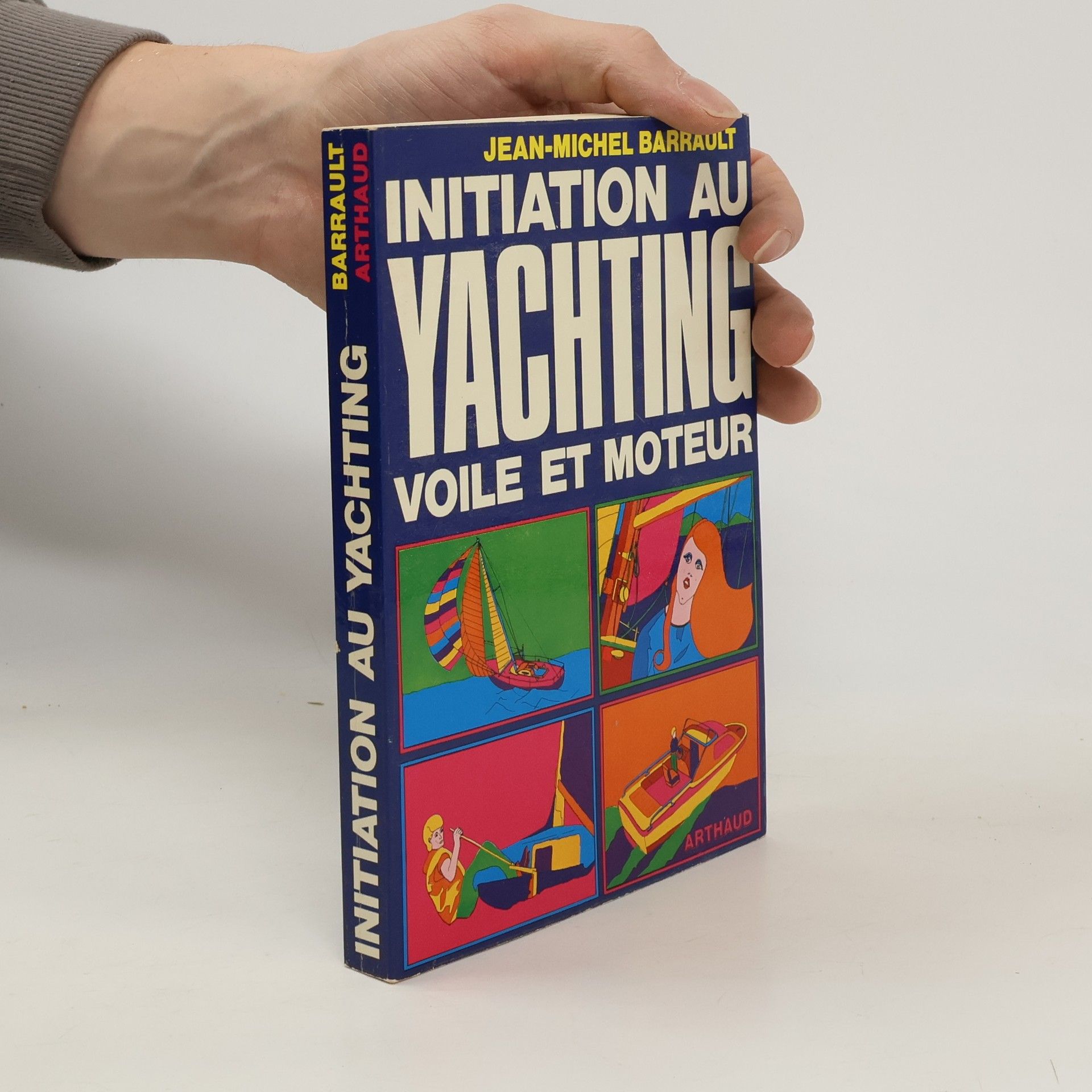 Jean Michel Barrault Initiation au yachting