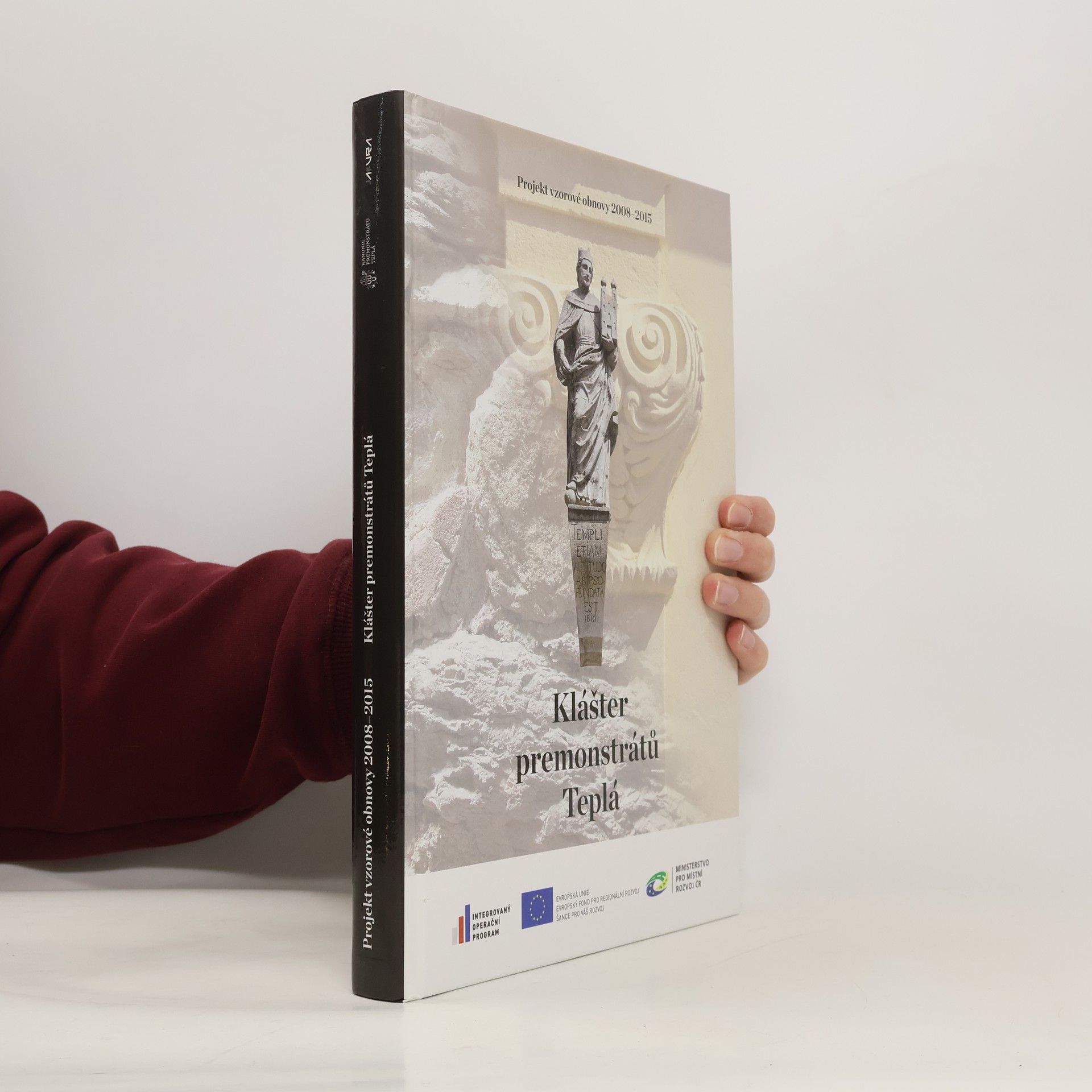 Václav Maršík Klášter premonstrátů Teplá. Projekt vzorové obnovy 2008-2015