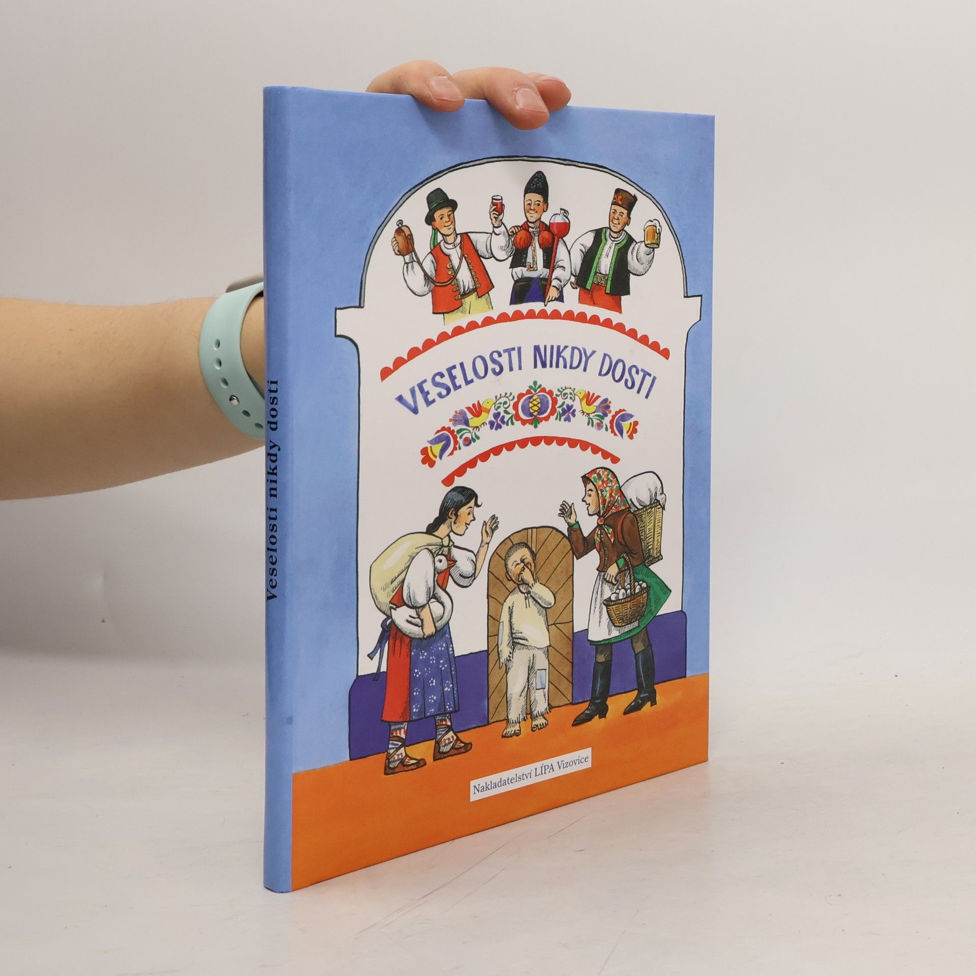 Veselosti nikdy dosti