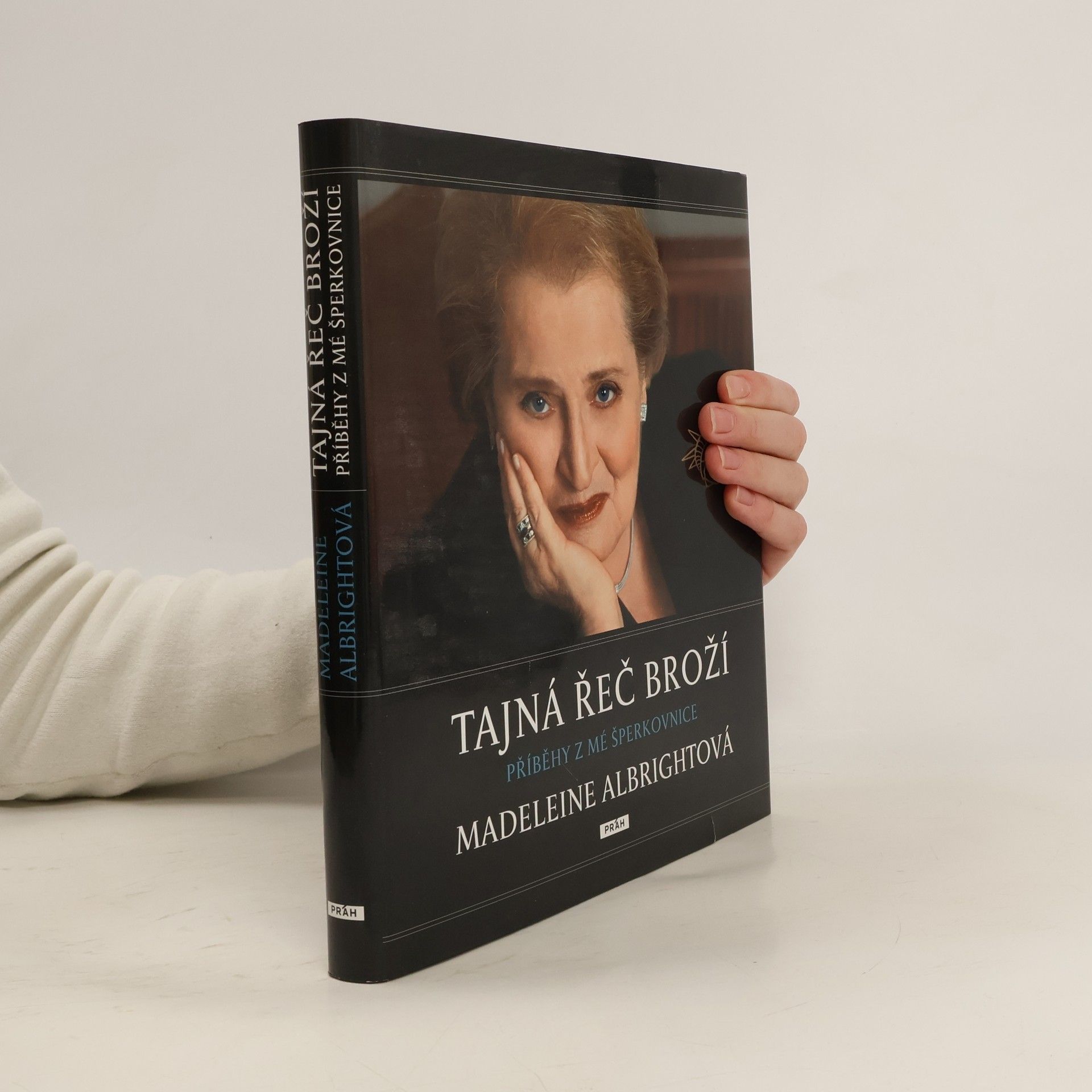 Madeleine Albright Tajná řeč broží : příběhy z mé šperkovnice
