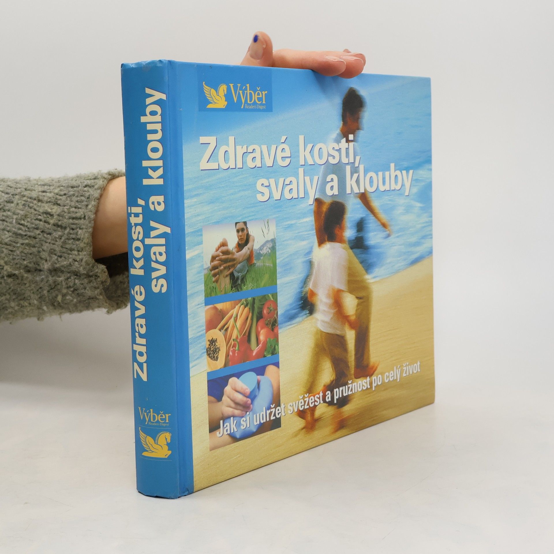 Jarmila Emmerová Zdravé kosti, svaly a klouby. Návod, jak zůstat po celý život pohyblivý a čilý