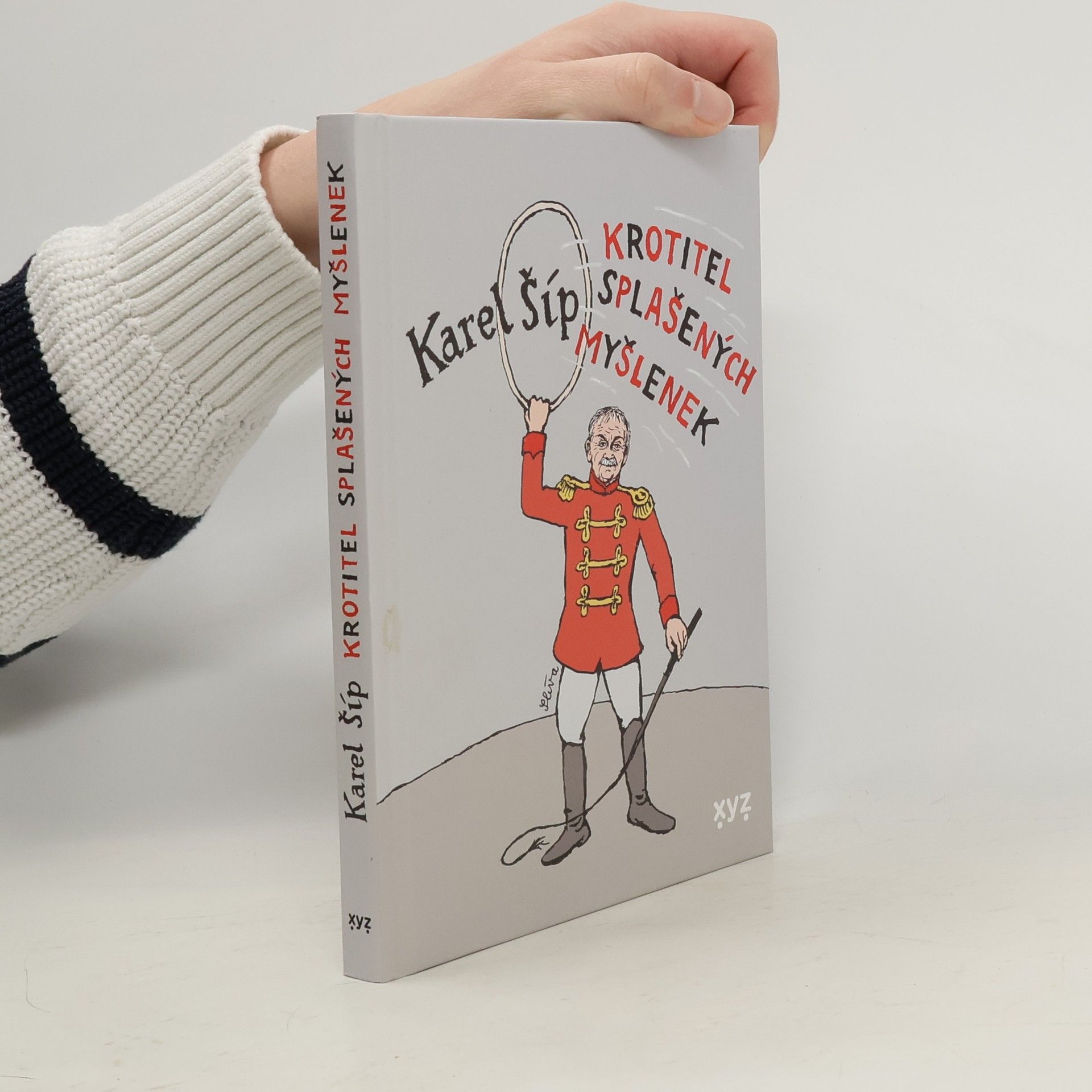 Karel Šíp Krotitel splašených myšlenek