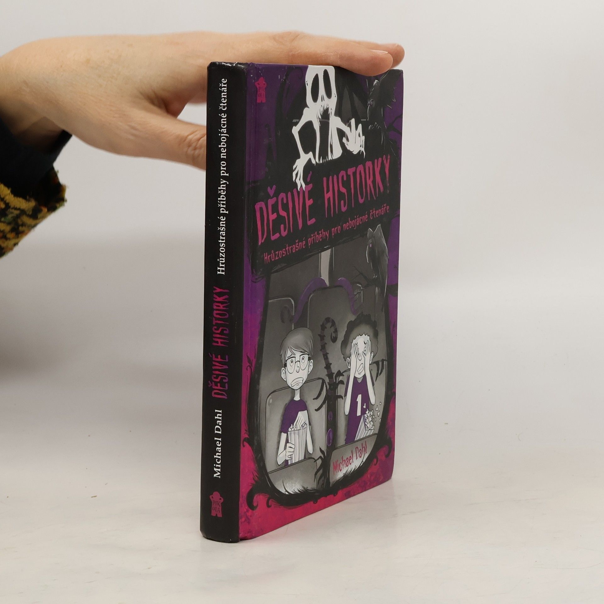 Michael Dahl Děsivé historky. Hrůzostrašné příběhy pro nebojácné čtenáře