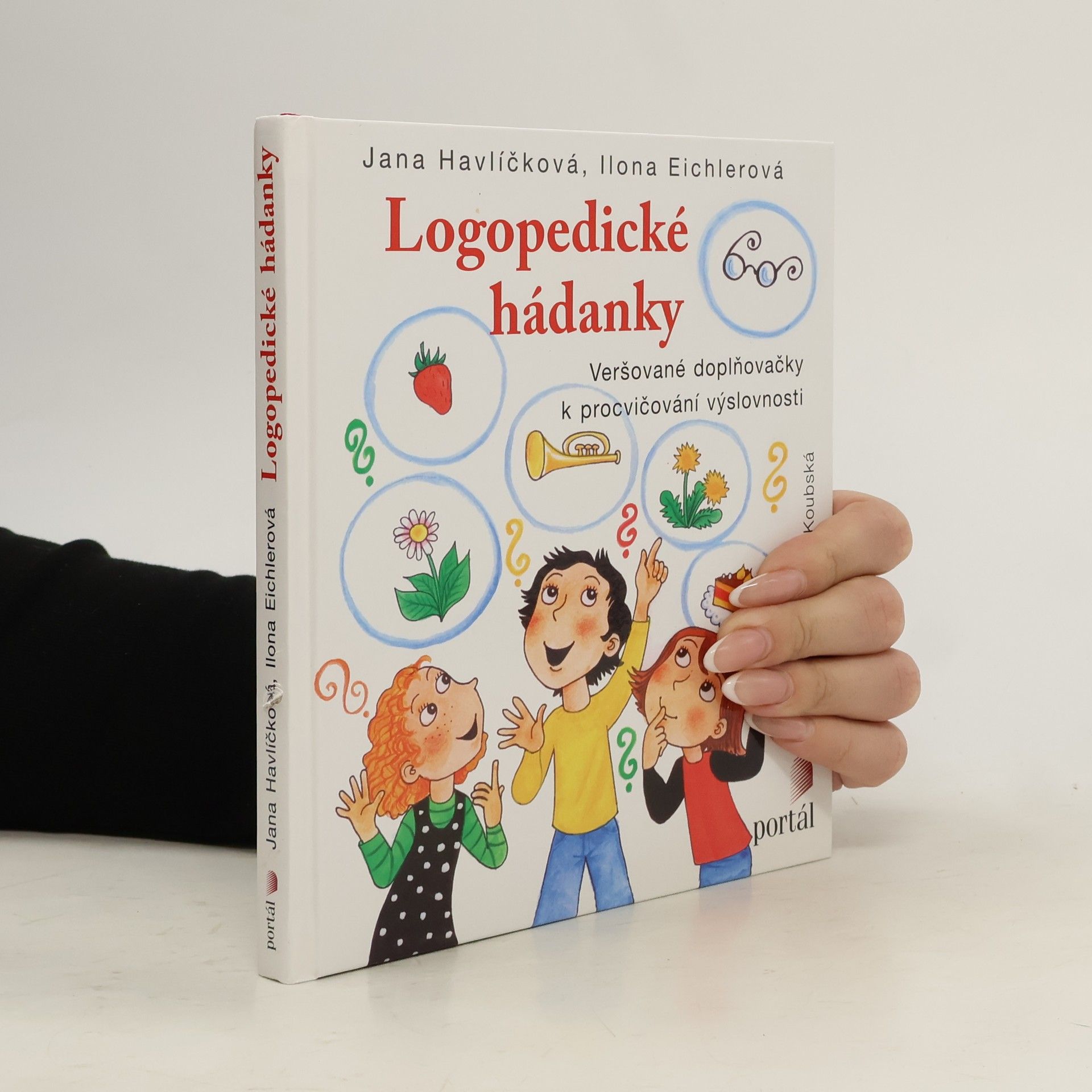 Logopedické hádanky. Veršované doplňovačky k procvičování výslovnosti