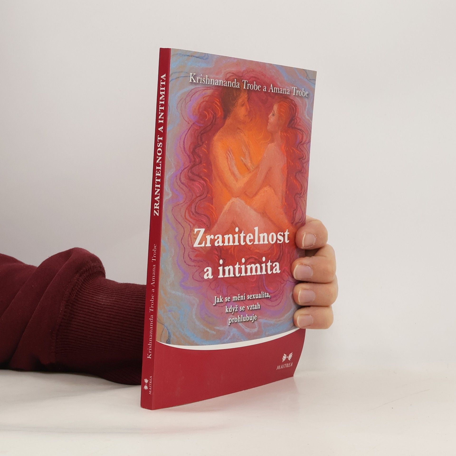 Zranitelnost a intimita. Jak se mění sexualita, když se vztah prohlubuje