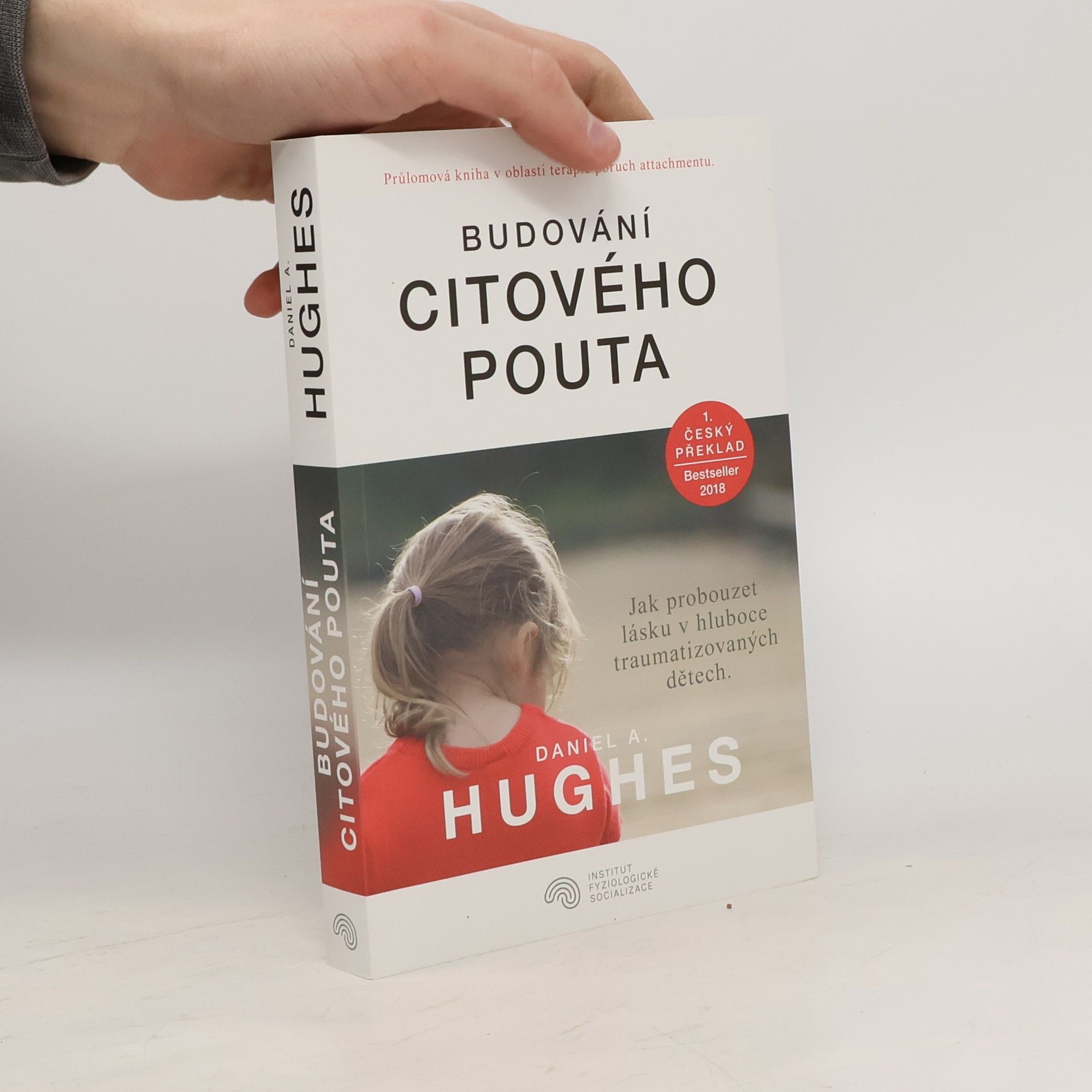 Daniel A. Hughes Budování citového pouta.