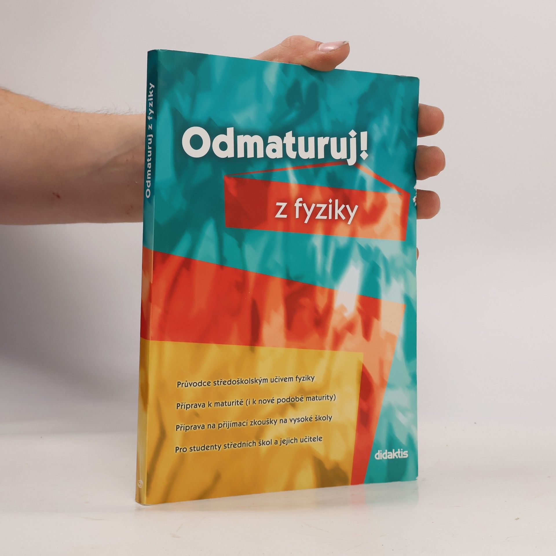 Autorenkollektiv Odmaturuj! z fyziky