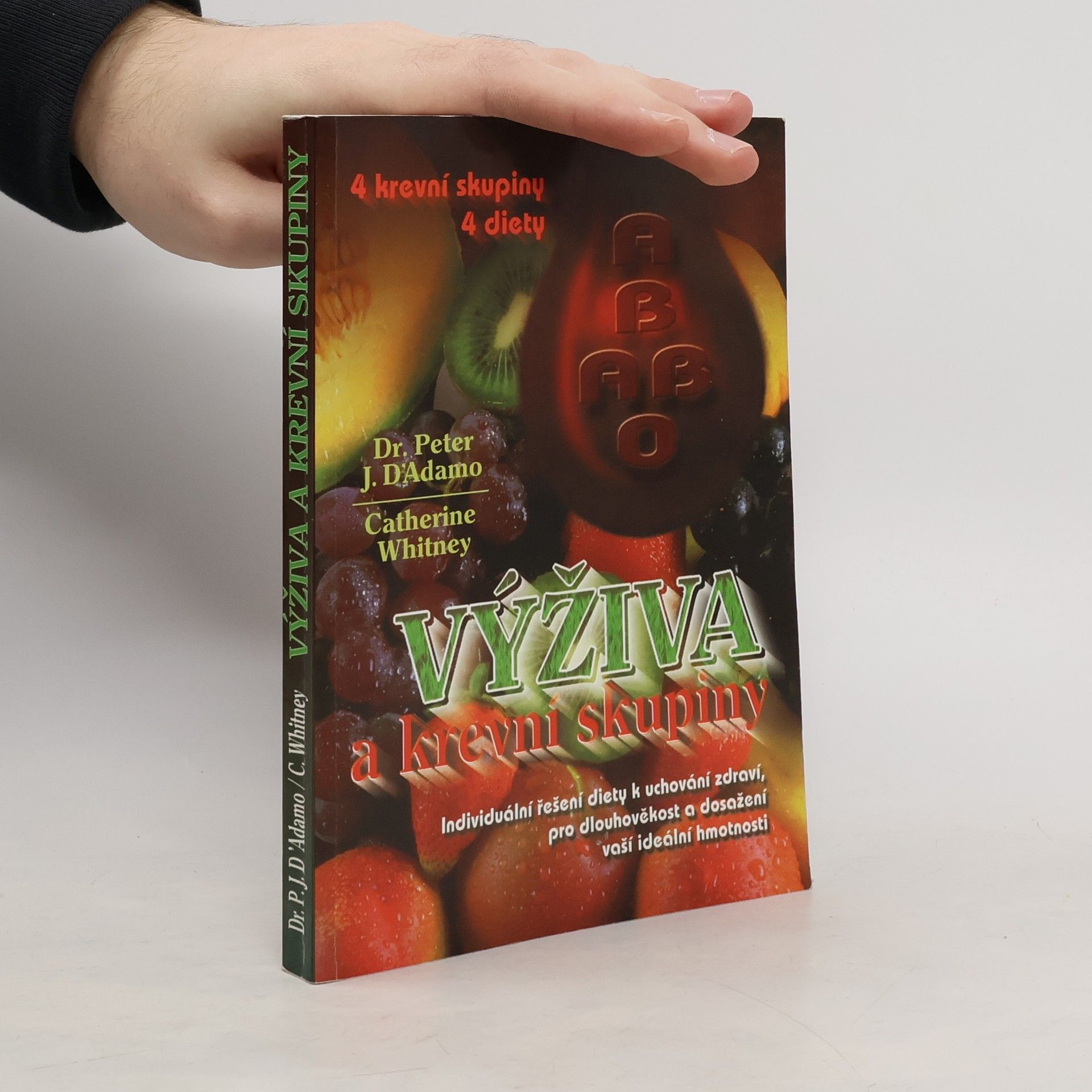 Peter J. d'Adamo Výživa a krevní skupiny