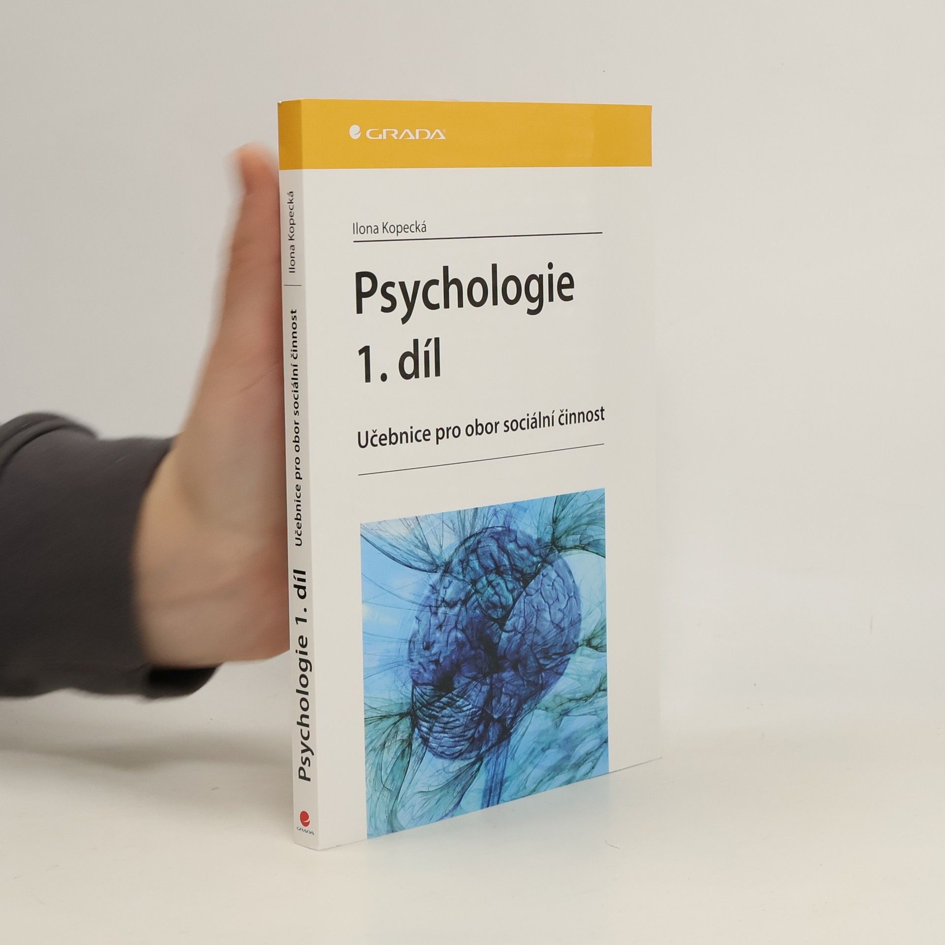 Psychologie : učebnice pro obor sociální činnost. 1. díl