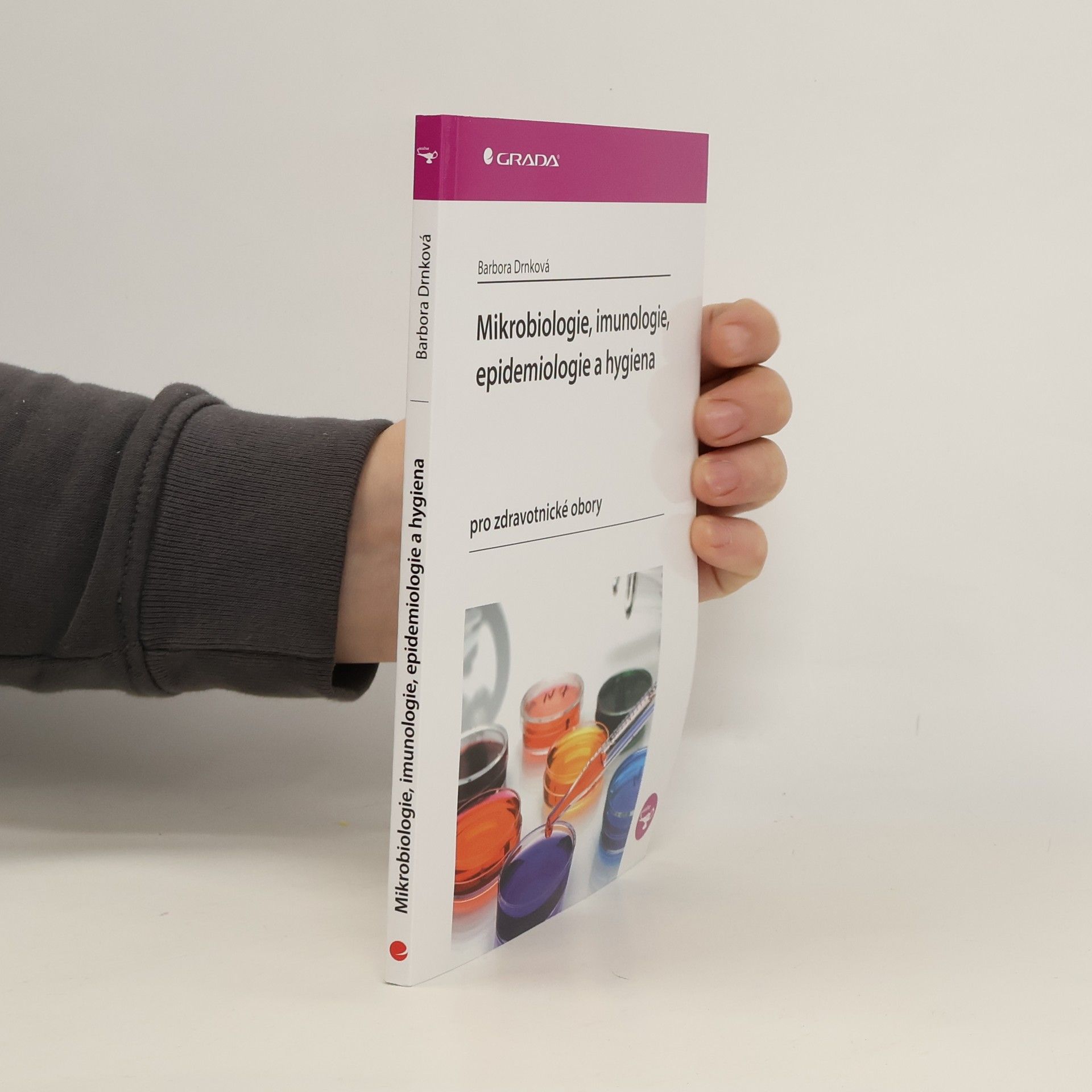 Barbora Drnková Mikrobiologie, imunologie, epidemiologie a hygiena