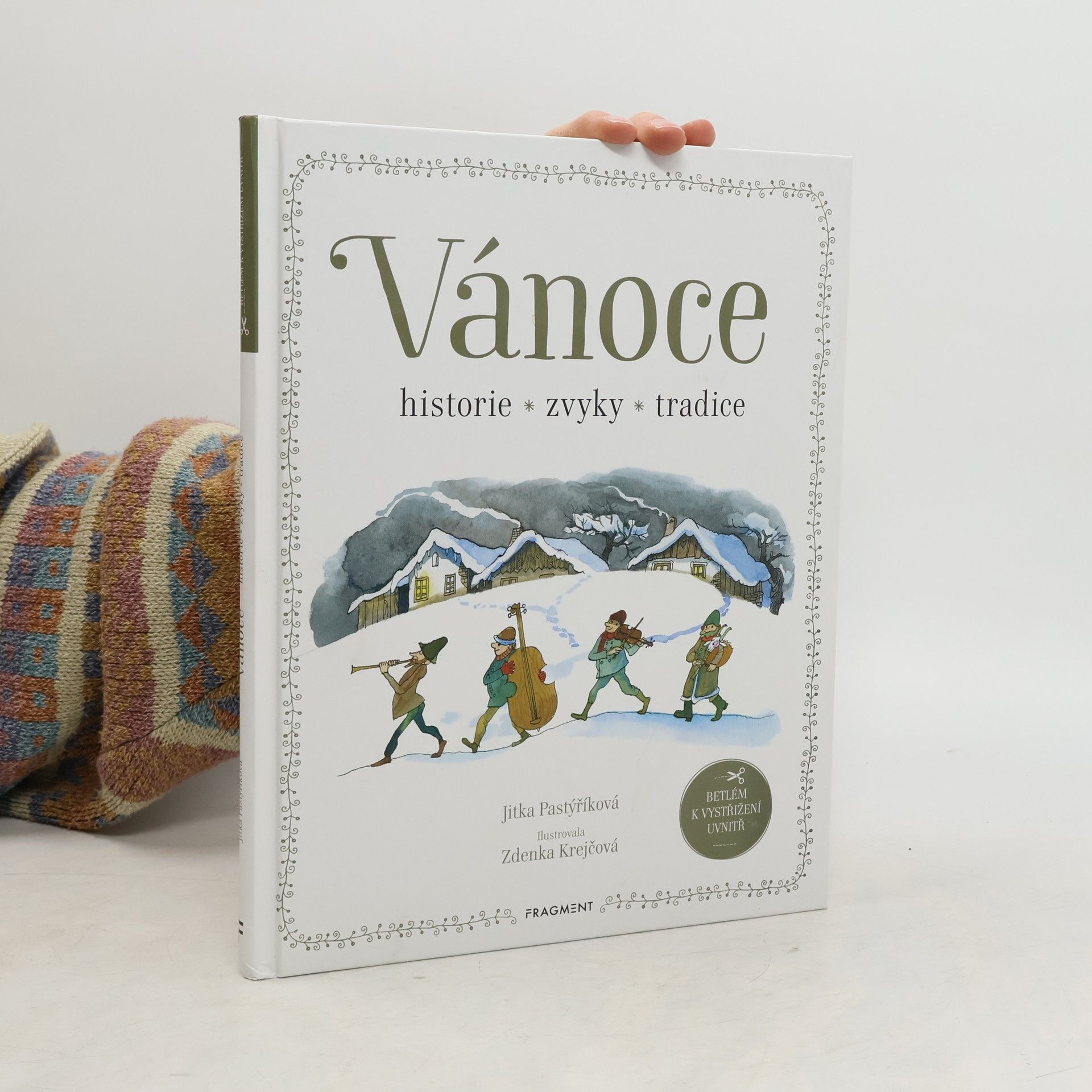 Zdenka Krejčová Vánoce : historie, zvyky, tradice