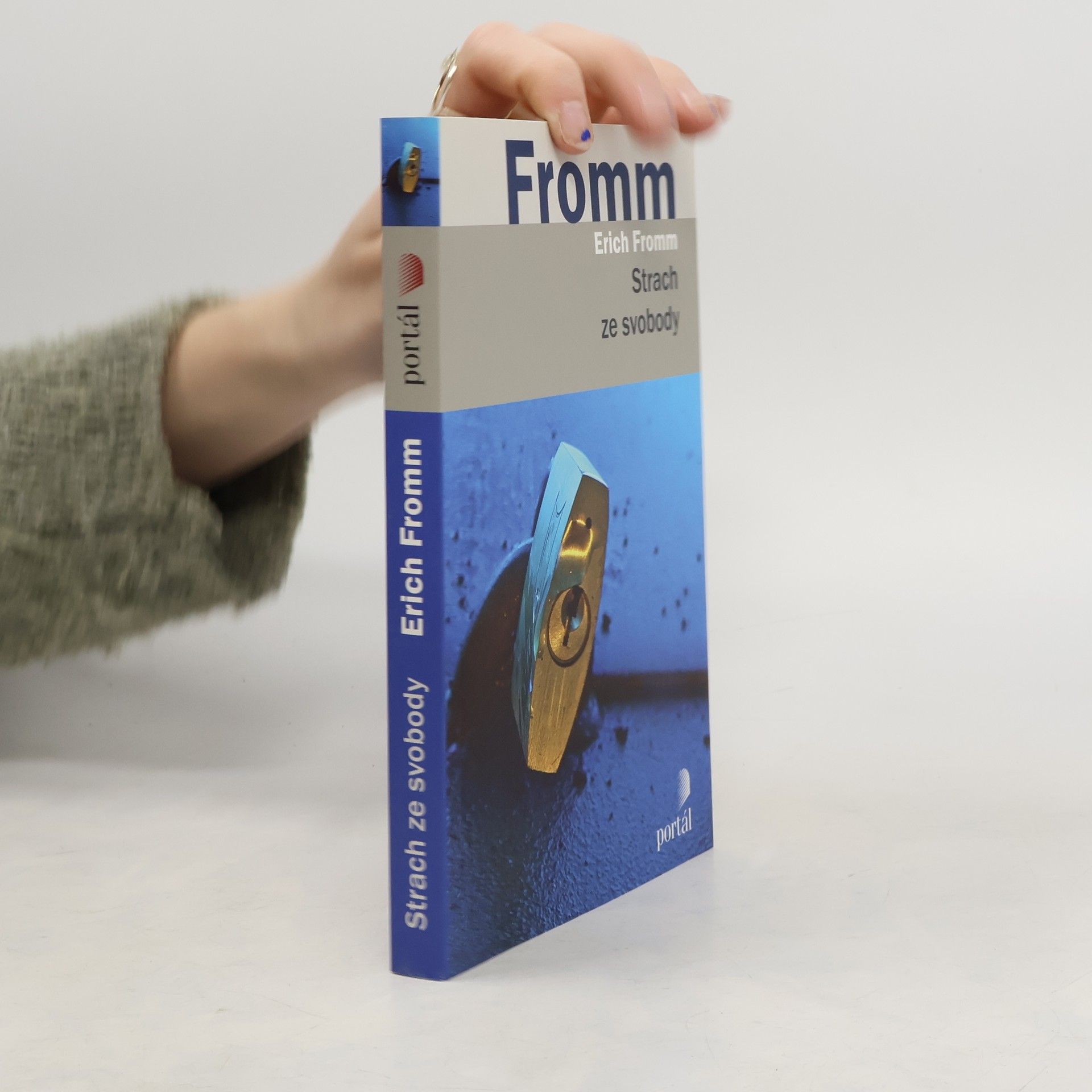 Erich Fromm Strach ze svobody