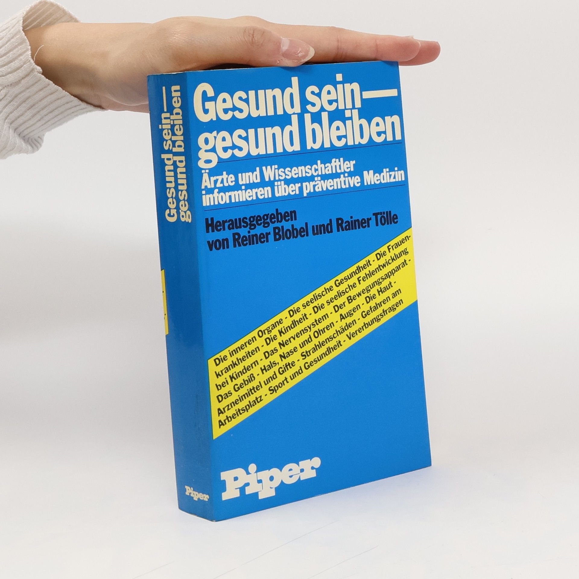 Reiner Blobel Gesund sein, gesund bleiben