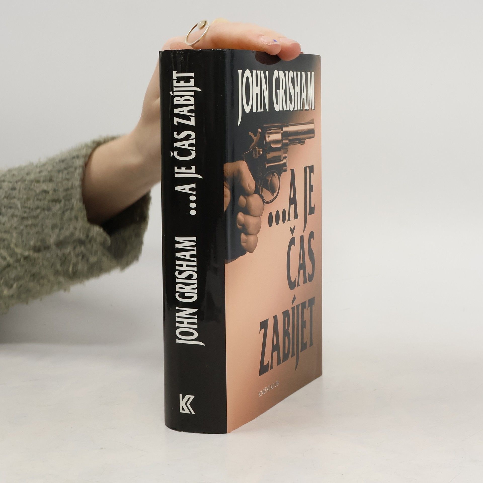 John Grisham ...a je čas zabíjet