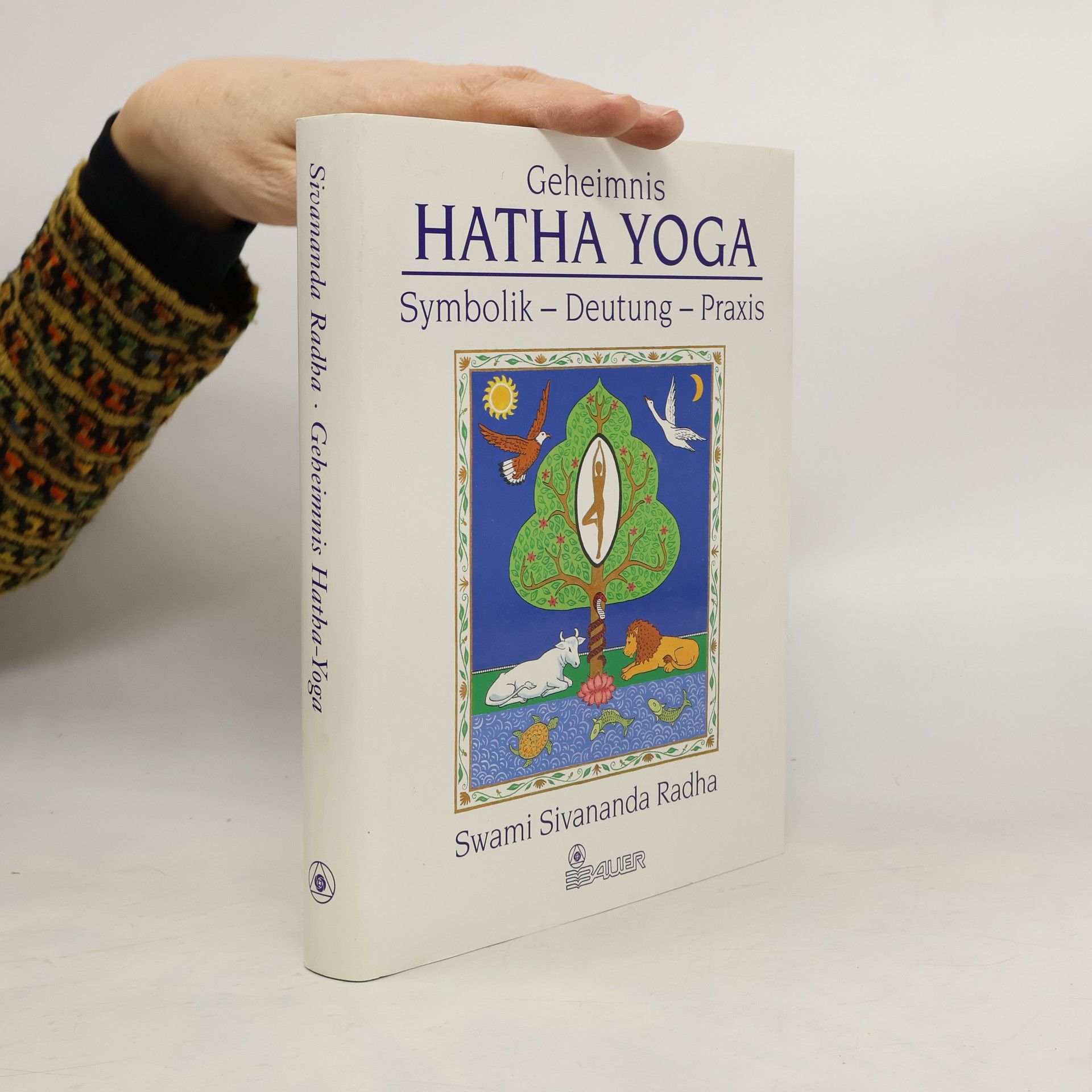 Swami Sivananda Radha Geheimnis Hatha-Yoga