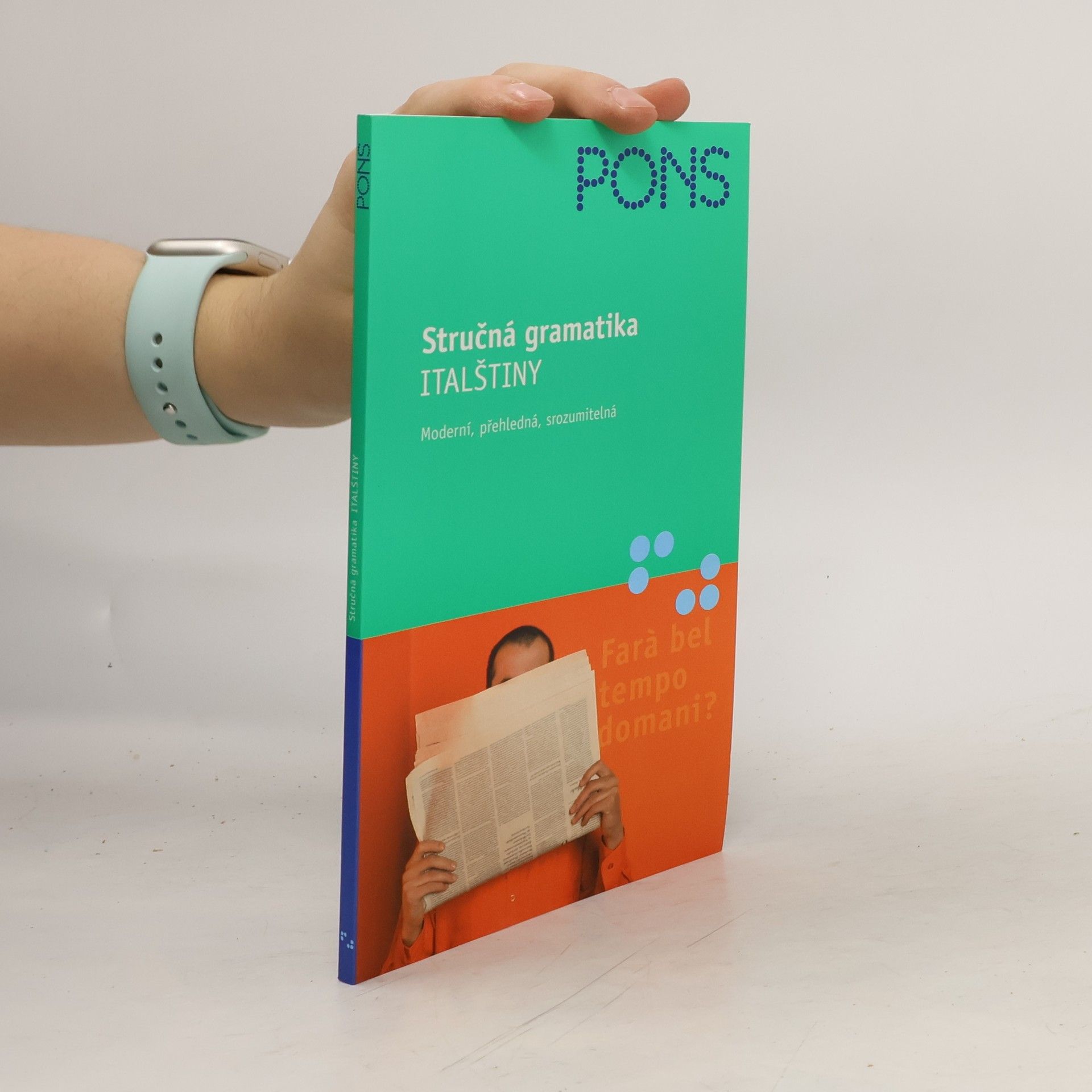 Stručná gramatika italštiny : moderní, přehledná, srozumitelná
