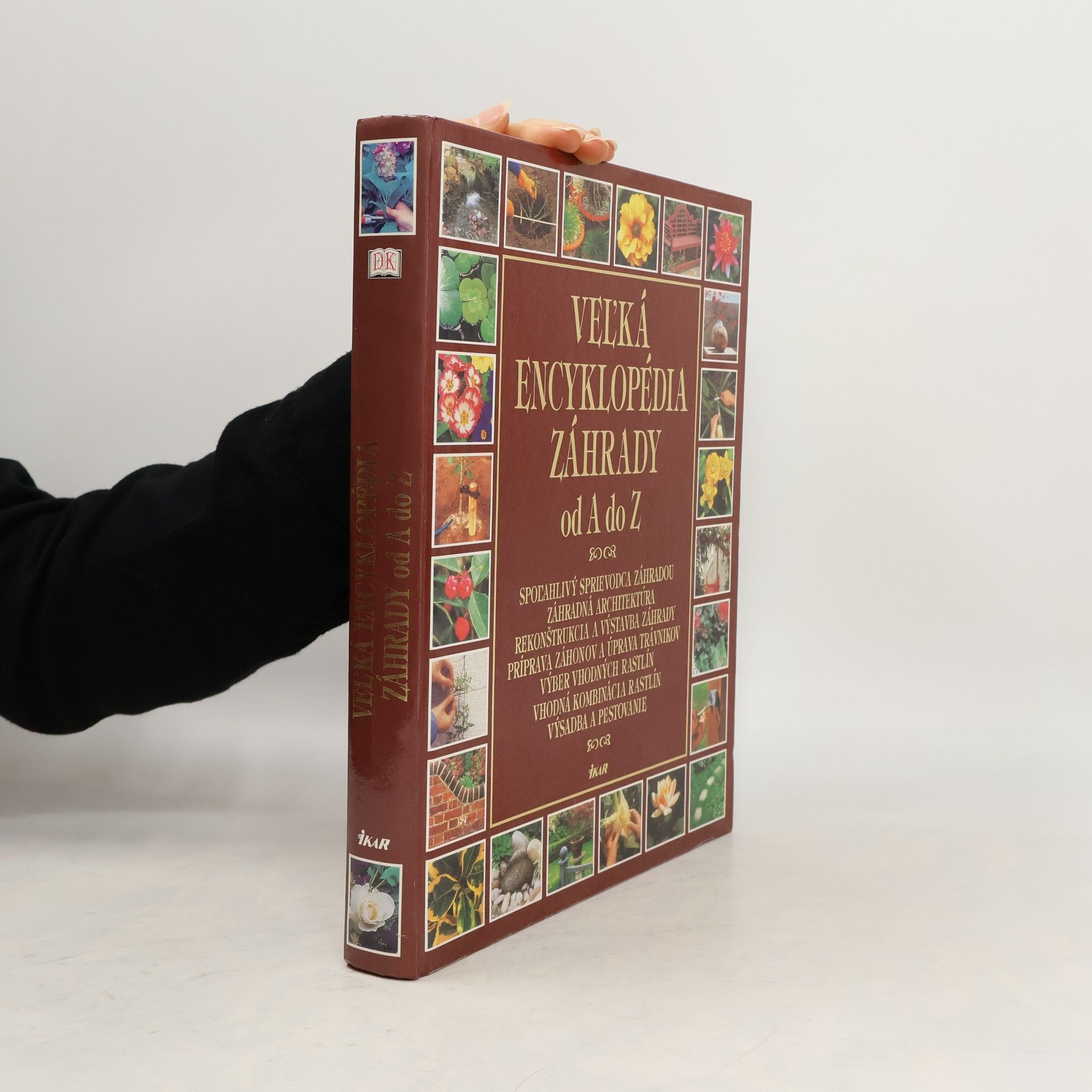 Autorenkollektiv Veľká encyklopédia záhrady od A do Z