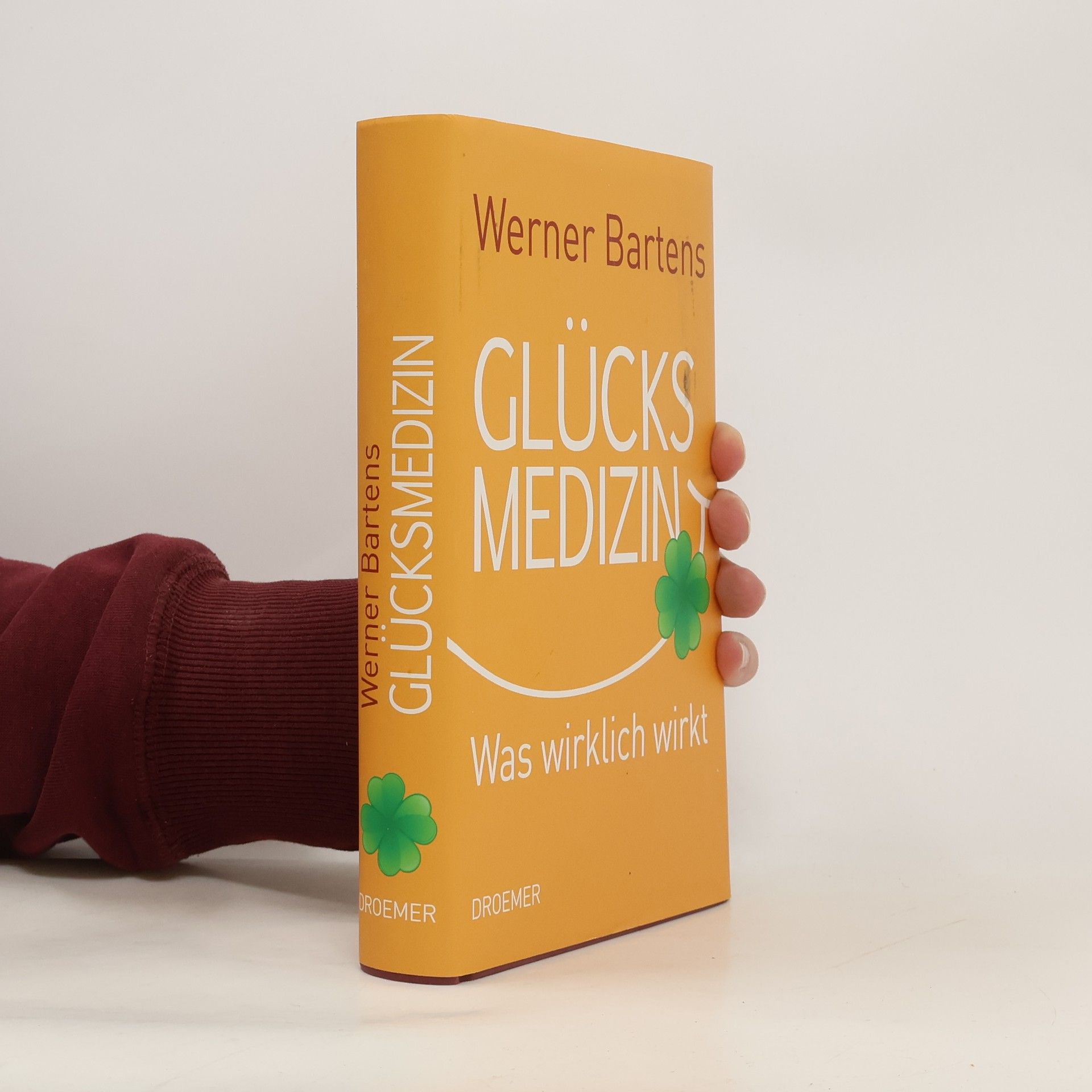 Werner Bartens Glücksmedizin