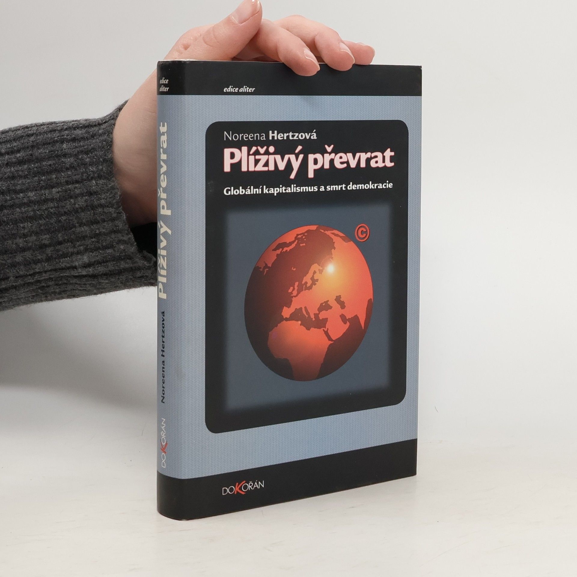 Plíživý převrat. Globální kapitalismus a smrt demokracie