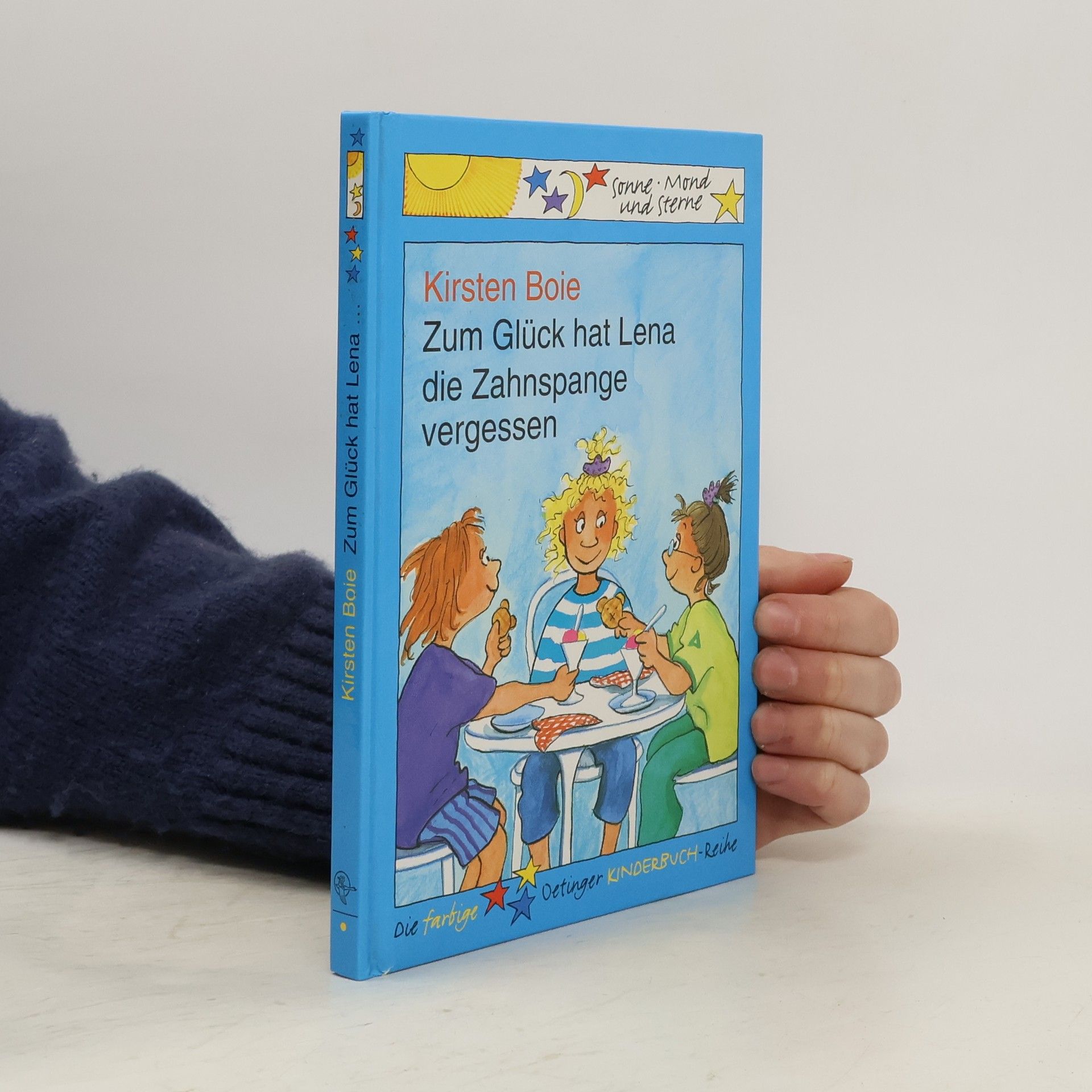 Kirsten Boie Zum Glück hat Lena die Zahnspange vergessen