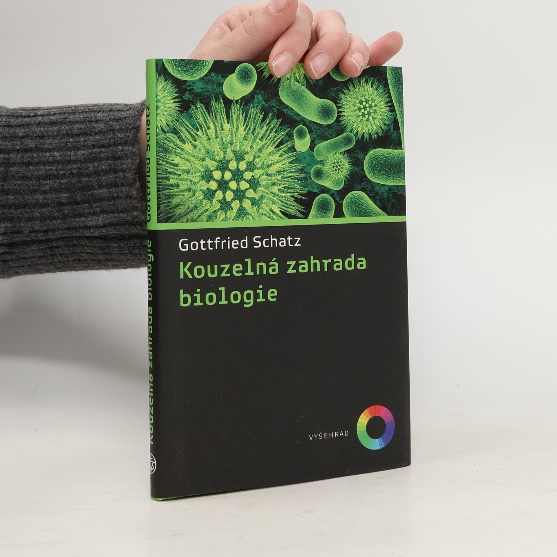 Gottfried Schatz Kouzelná zahrada biologie