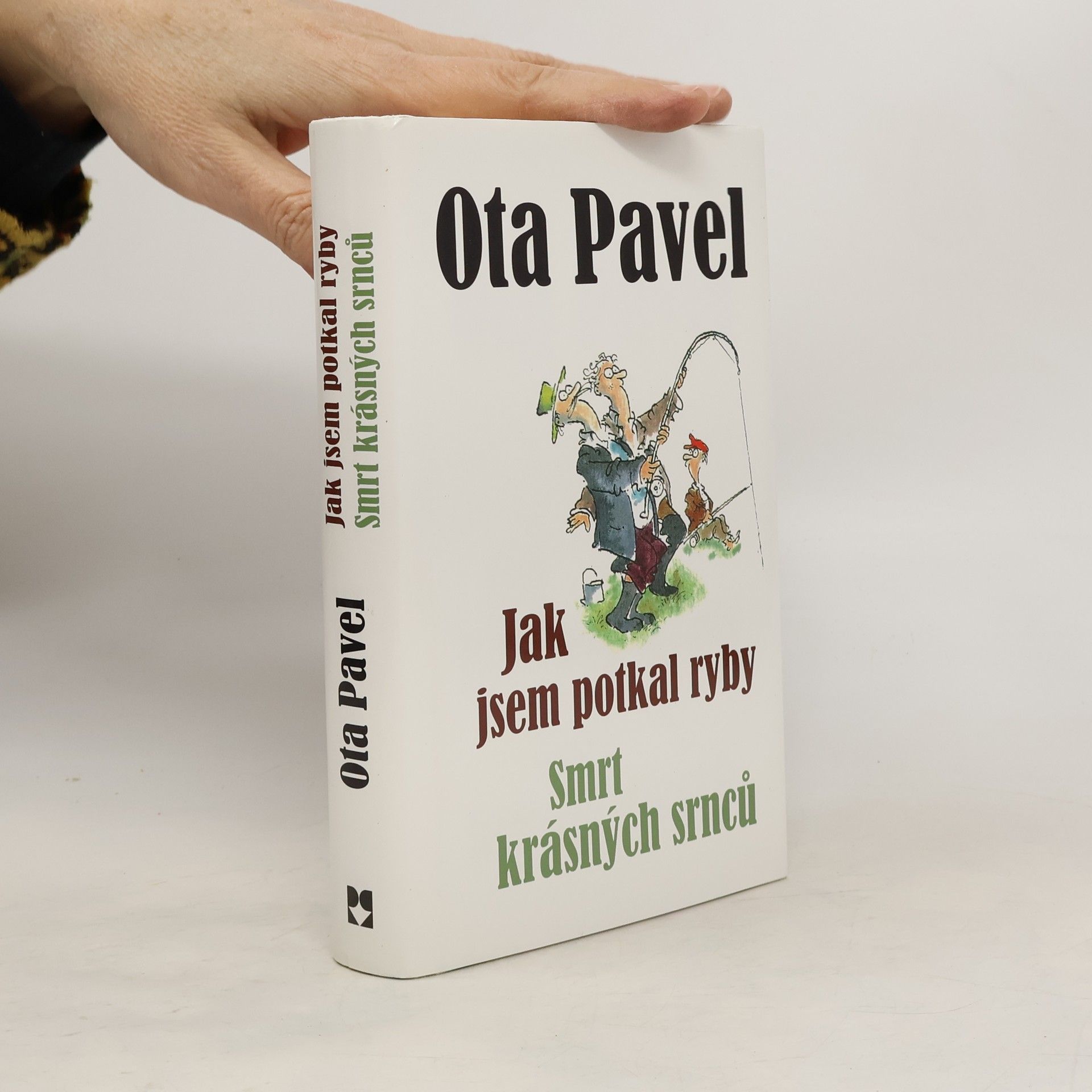 Ota Pavel Jak jsem potkal ryby. Smrt krásných srnců (2 knihy v 1 svazku)