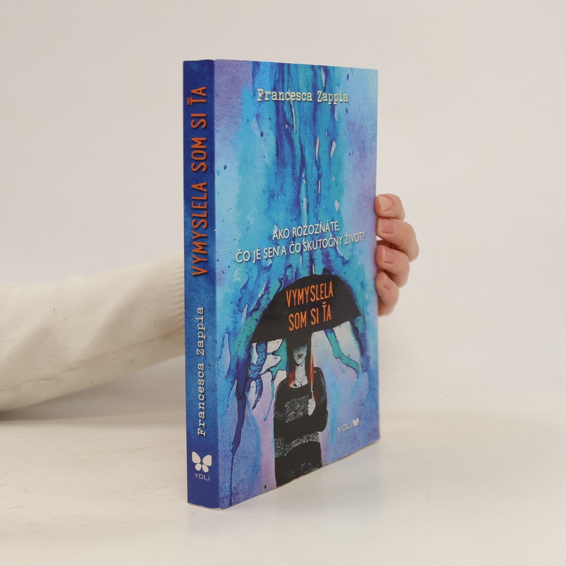 Francesca Zappia Vymyslela som si ťa