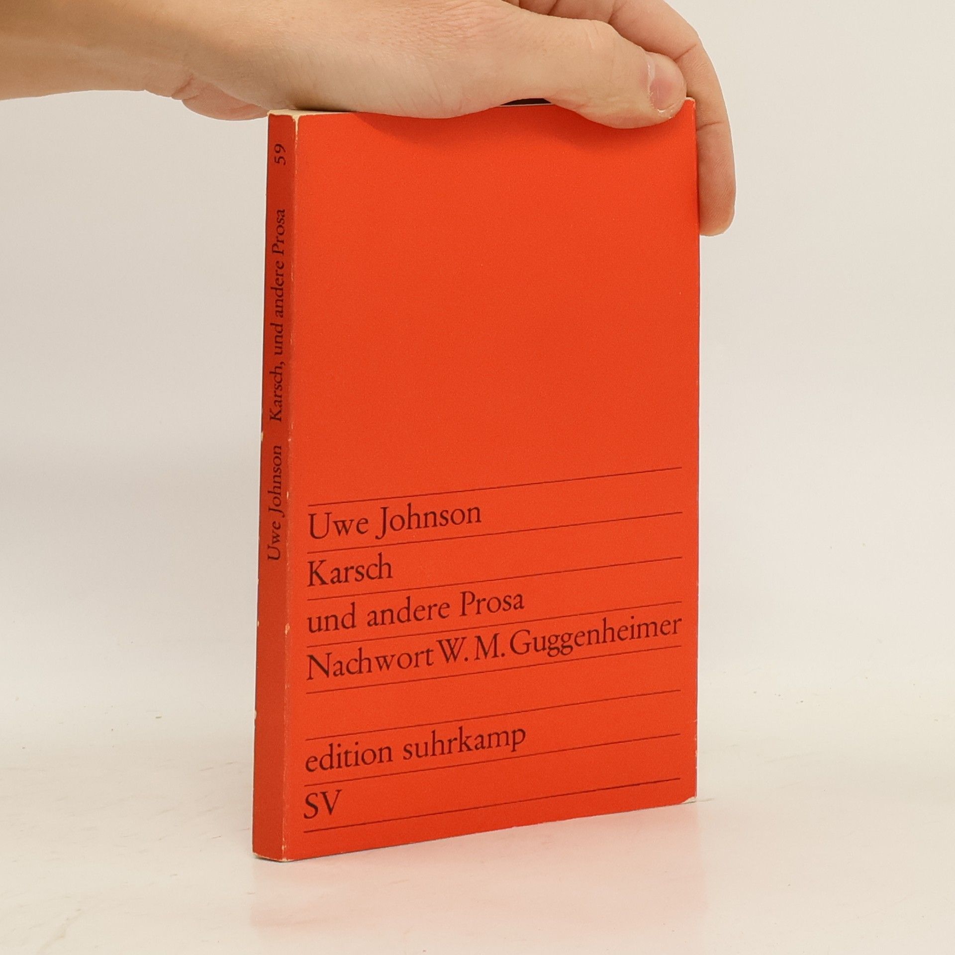 Uwe Johnson Karsch, und andere Prosa