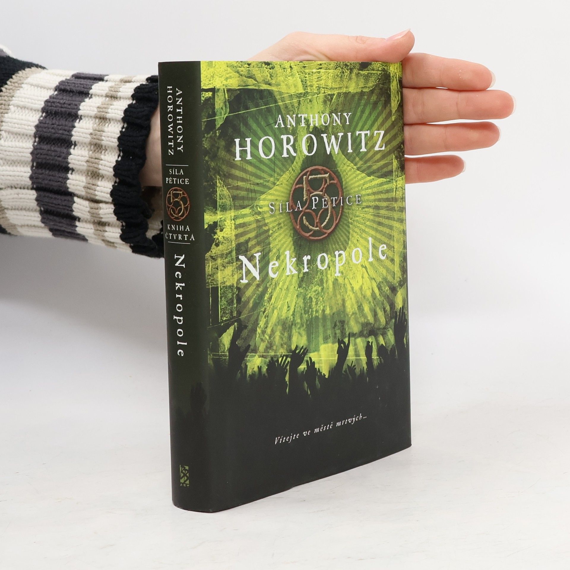 Anthony Horowitz Síla pětice. Nekropole.